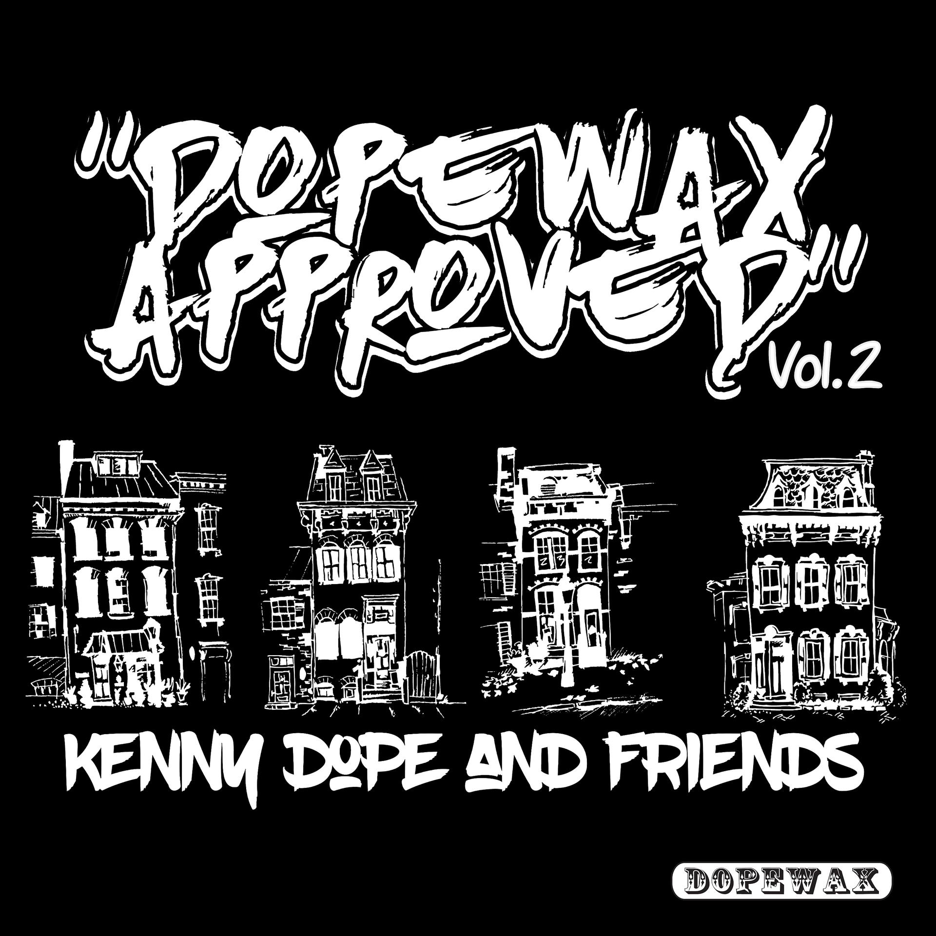 Постер альбома Dopewax Approved Vol. 2: Kenny Dope & Friends