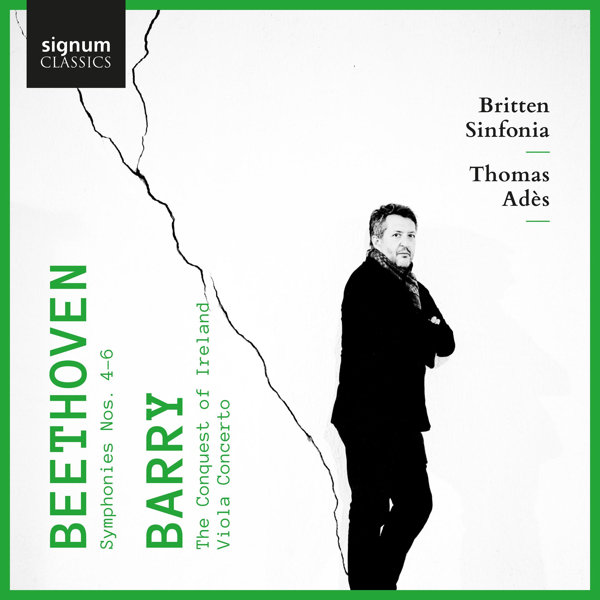 Постер альбома Beethoven: Symphonies 4, 5 & 6 - Barry: The Conquest of Ireland & Viola Concerto