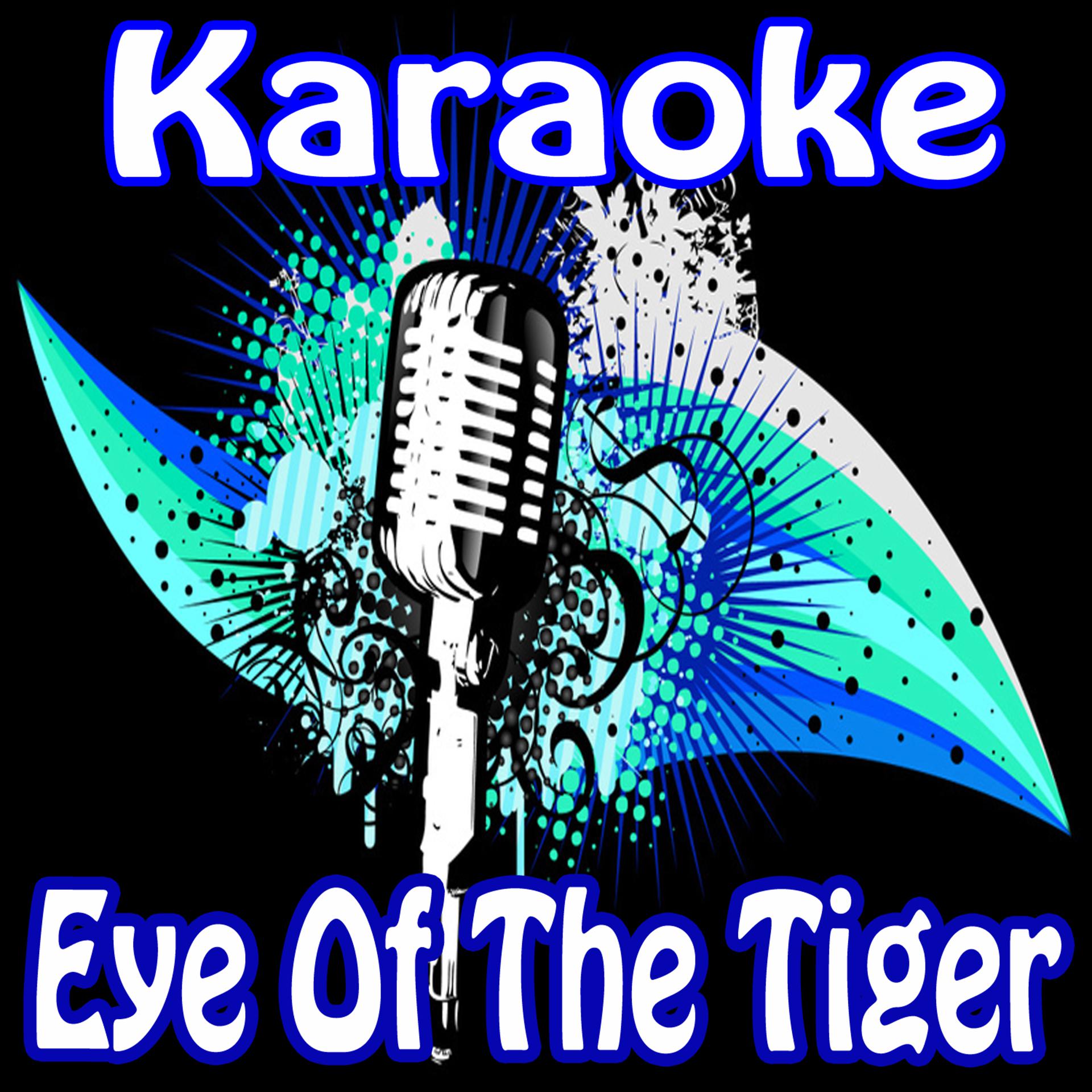 Постер альбома Eye Of The Tiger Karaoke