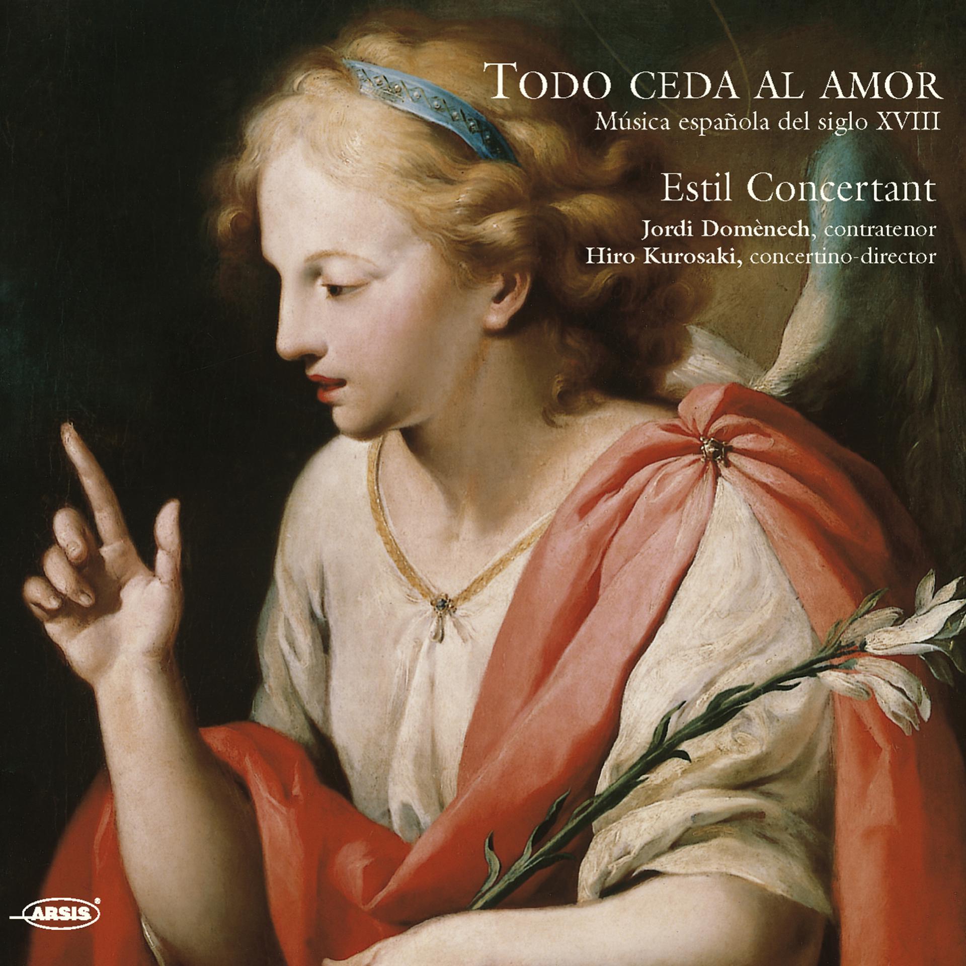 Постер альбома Todo ceda al amor. Música española del siglo XVIII