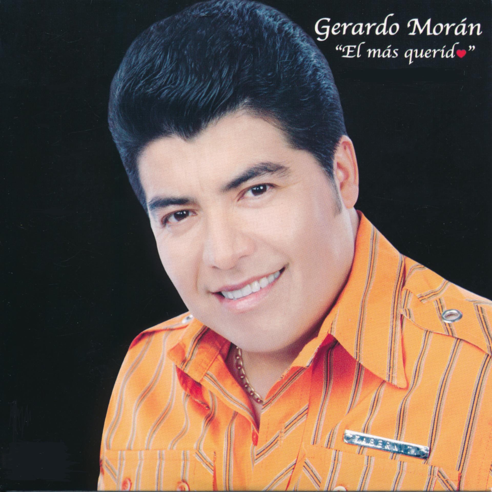 Постер альбома Gerardo Morán "El Más Querido" - Single