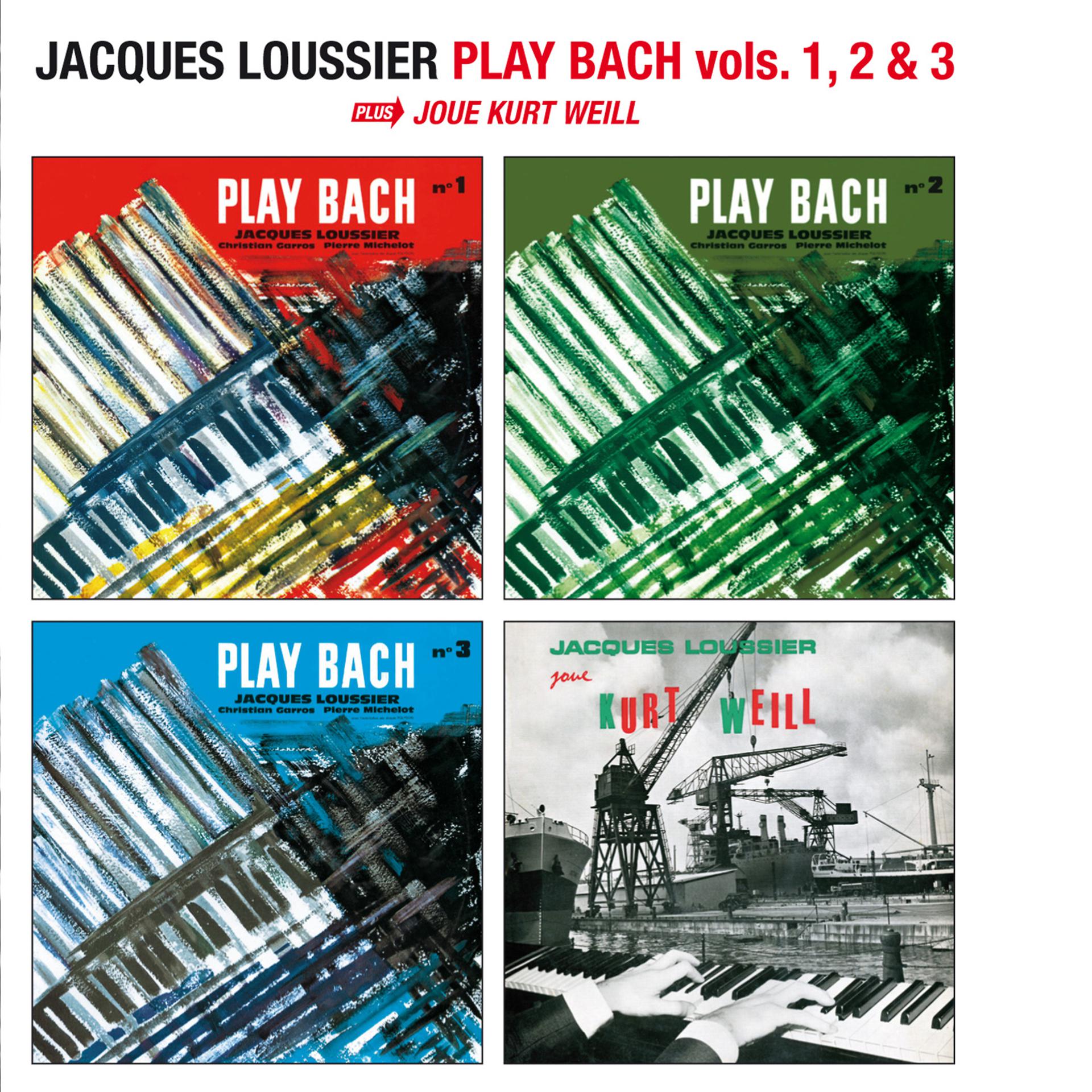Постер альбома Play Bach Vols. 1, 2 & 3 + Joue Kurt Weill
