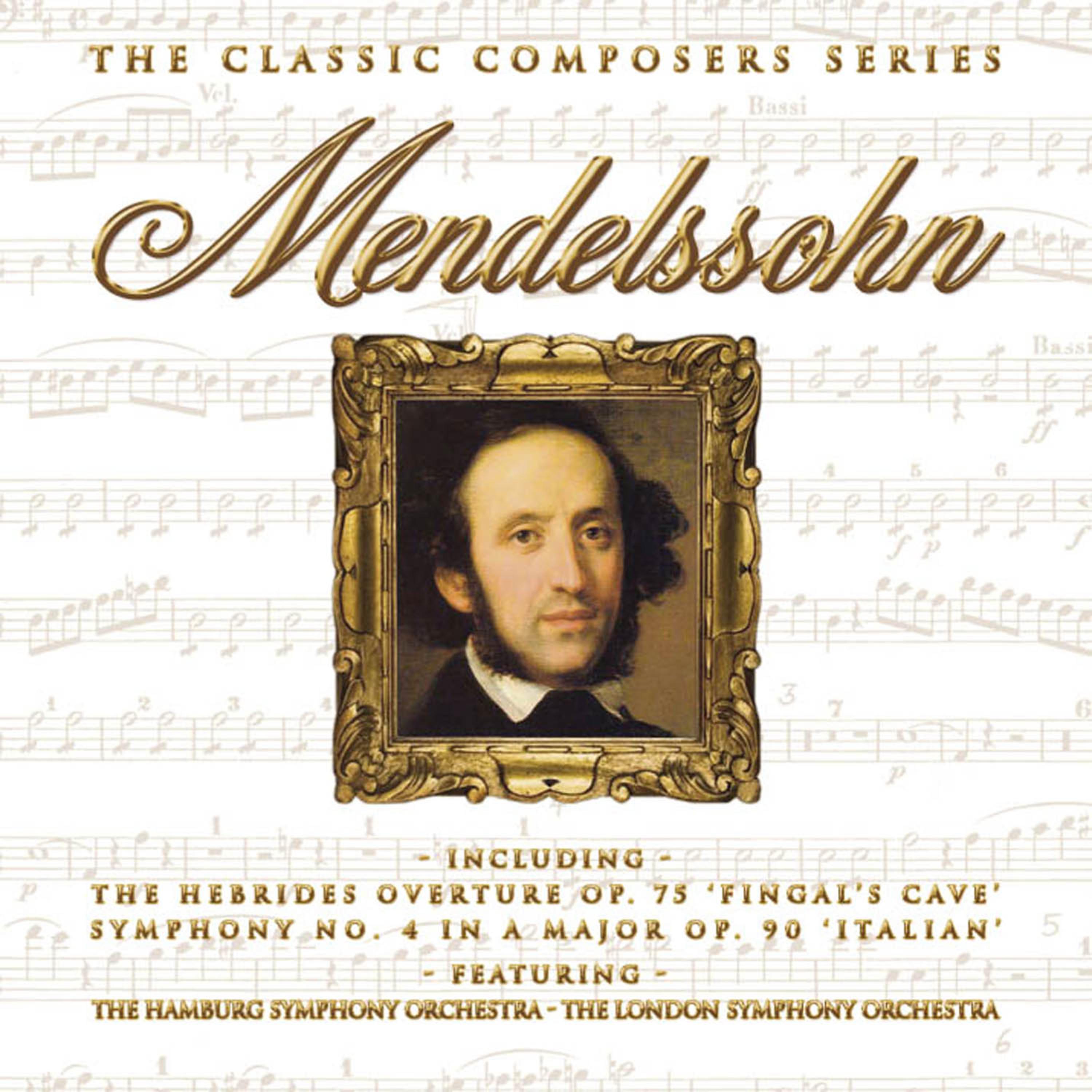 Постер альбома The Classic Composers Series - Mendelssohn