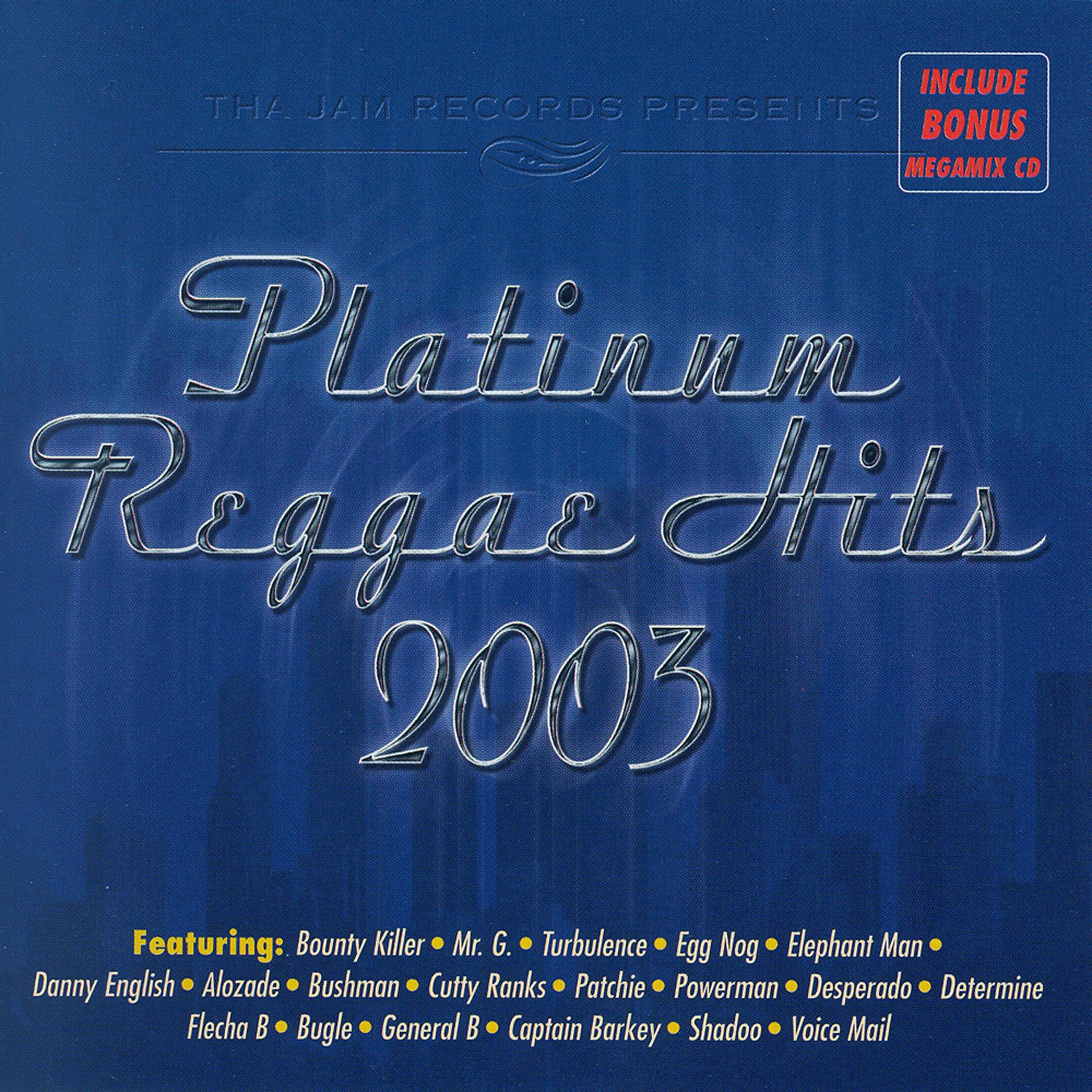 Постер альбома Platinum Reggae Hits 2003