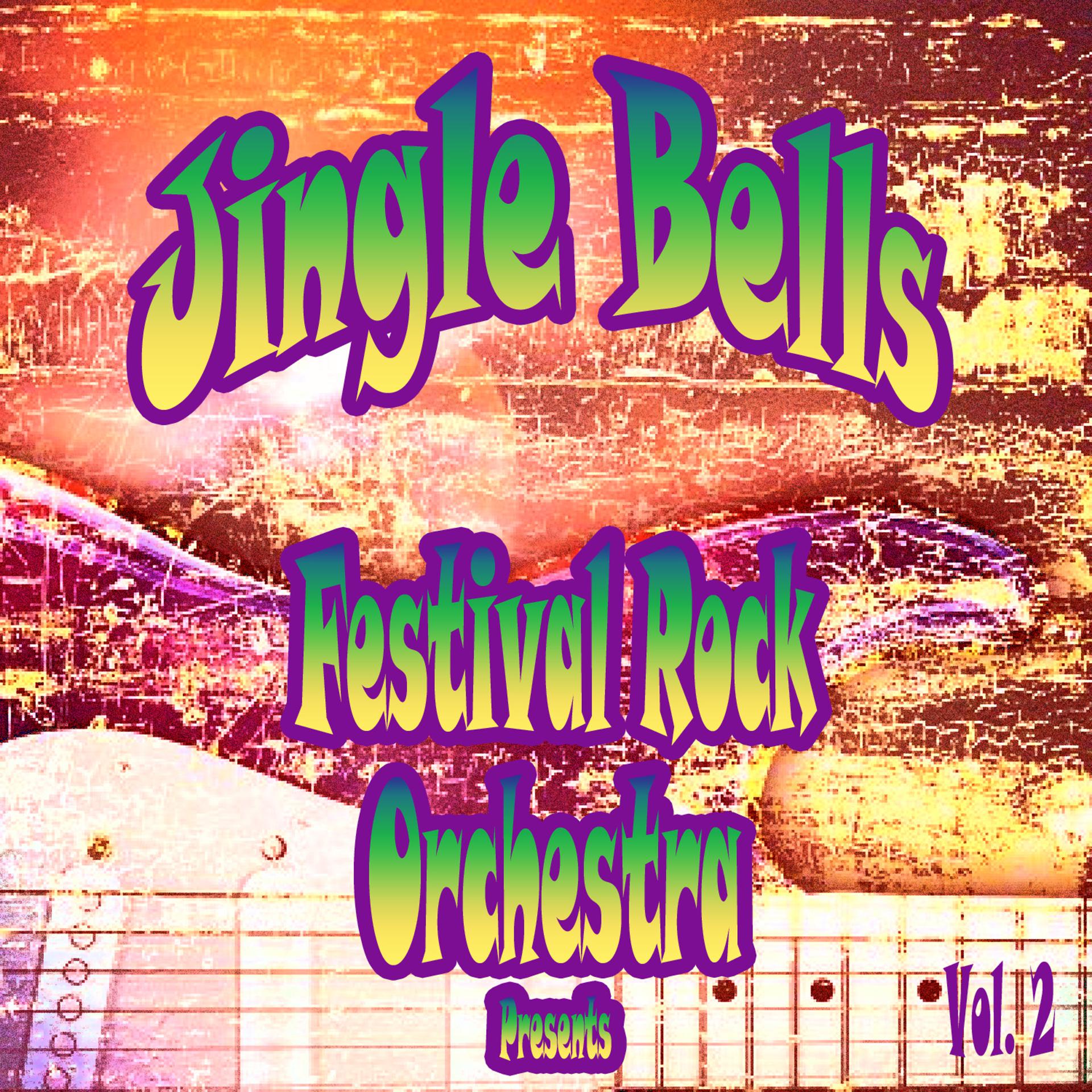 Постер альбома Festival Rock Orchestra Presents Jingle Bells, Vol. 2