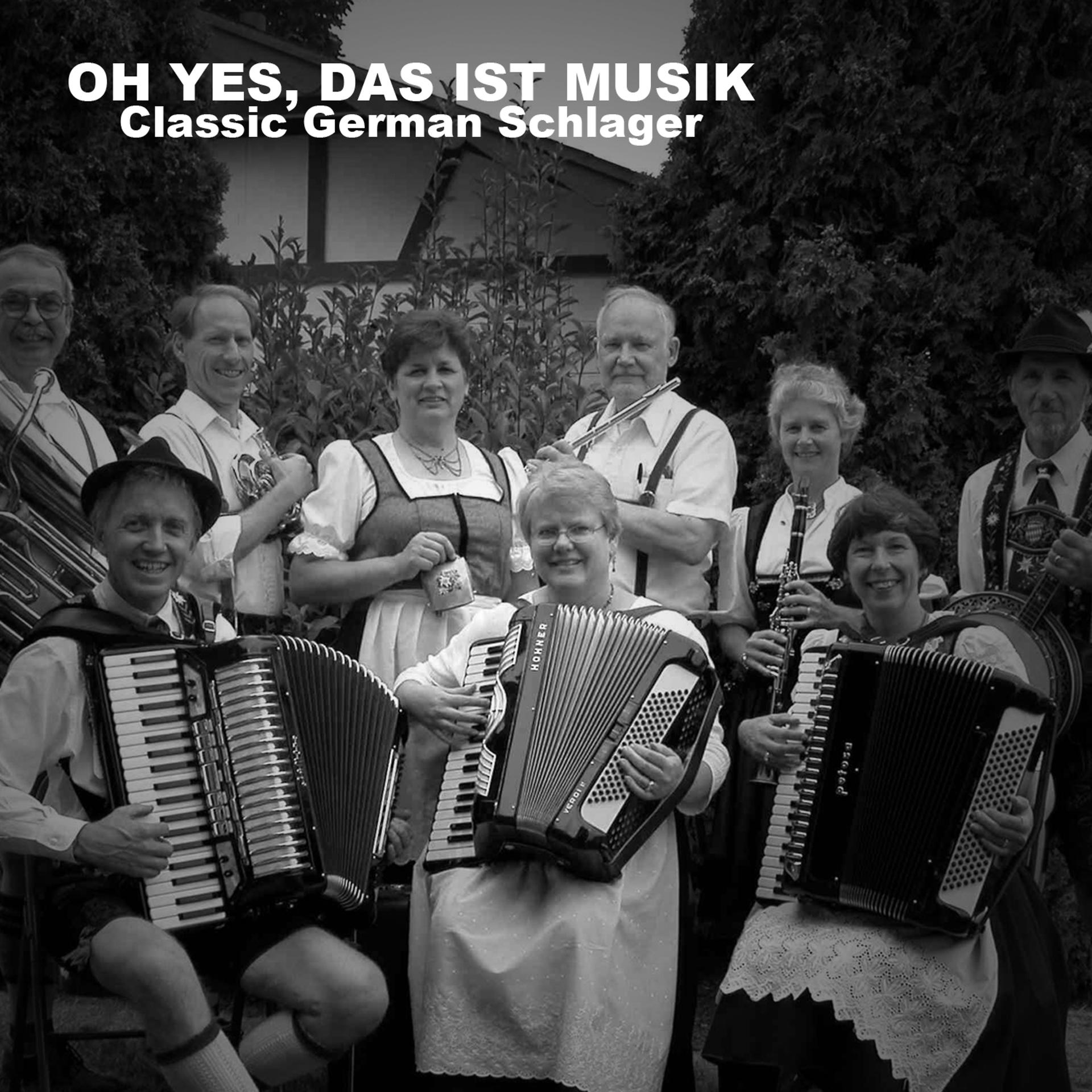 Постер альбома Oh yes, das ist Musik, Classic German Schlager