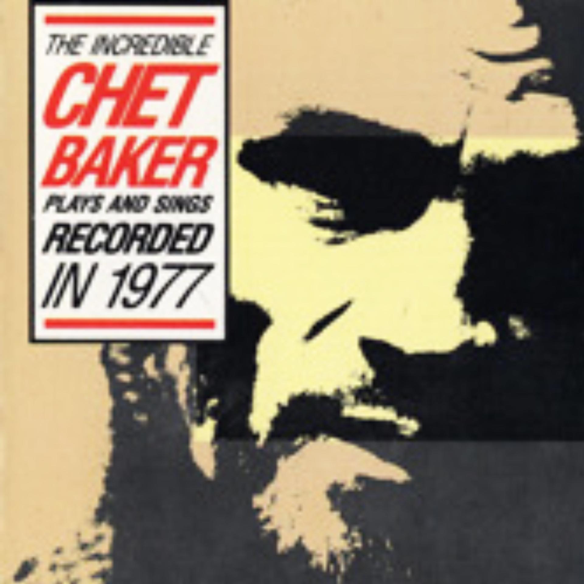 Постер альбома The Incredible Chet Baker Plays & Sings