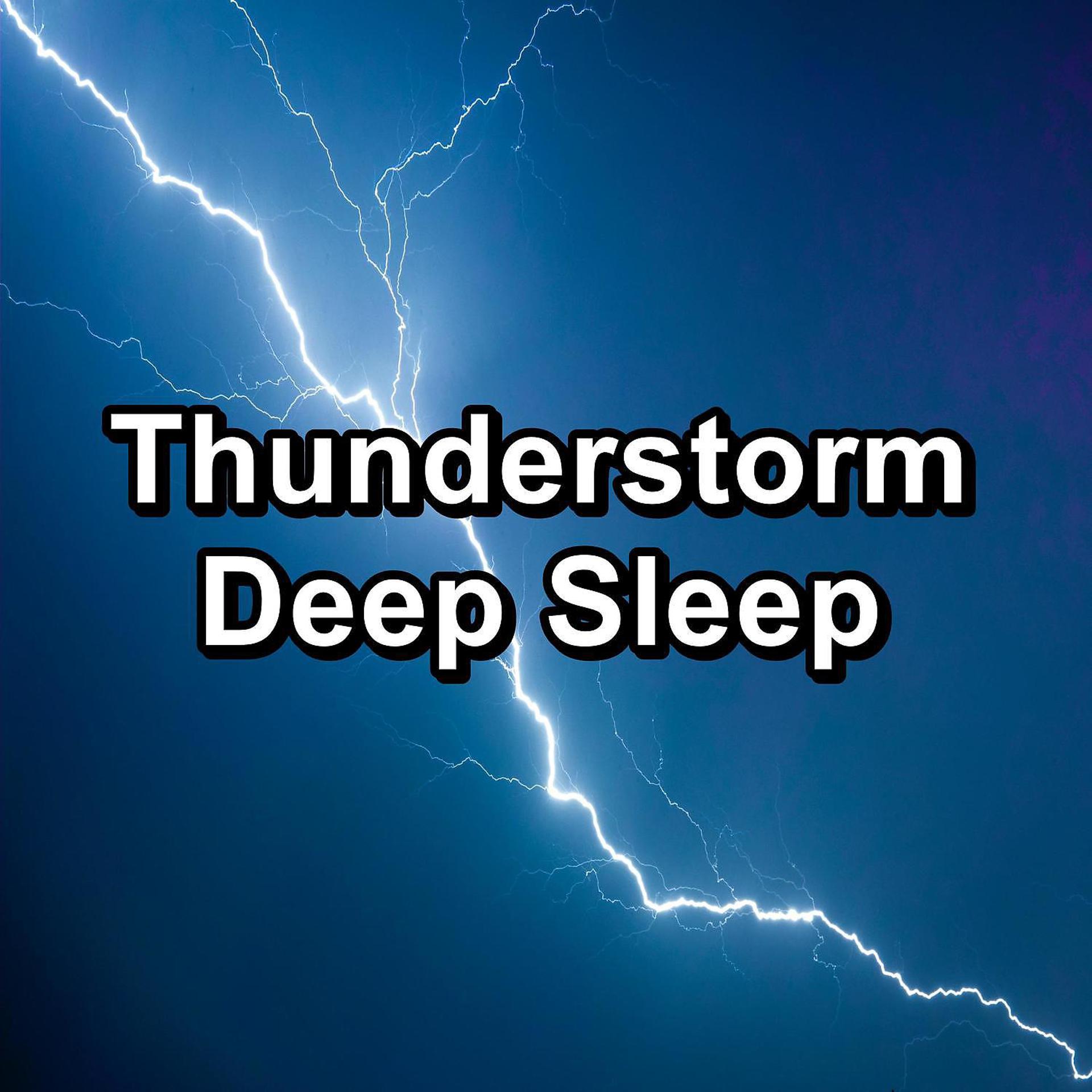 Постер альбома Thunderstorm Deep Sleep