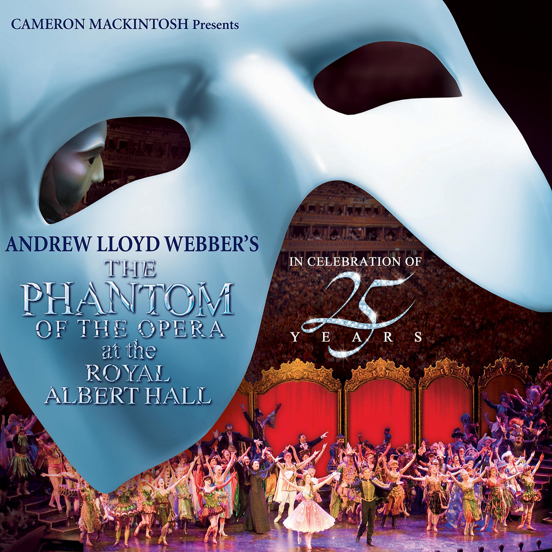 Постер альбома The Phantom Of The Opera At The Royal Albert Hall