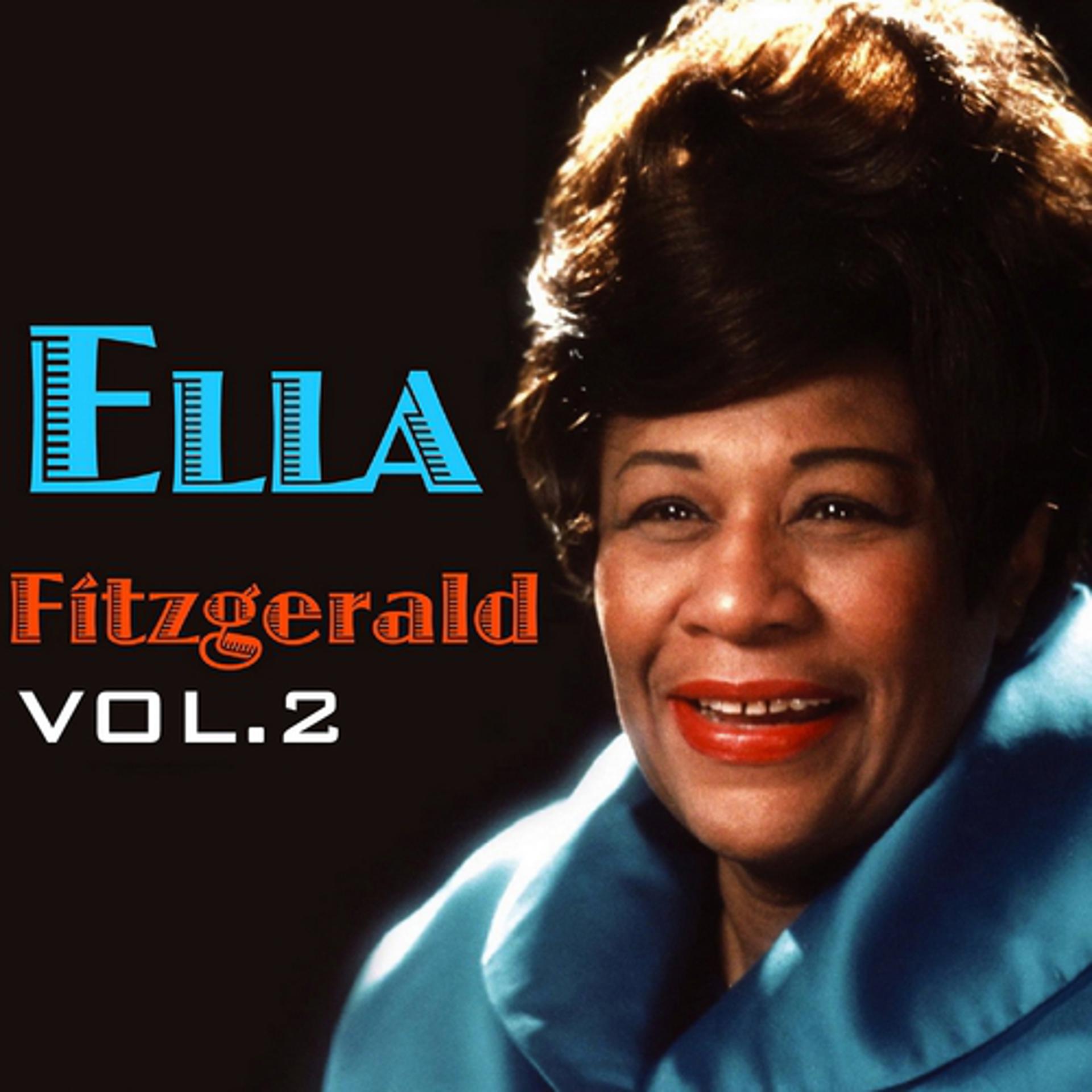 Постер альбома The Best Of Ella Fitzgerald, Vol. 2