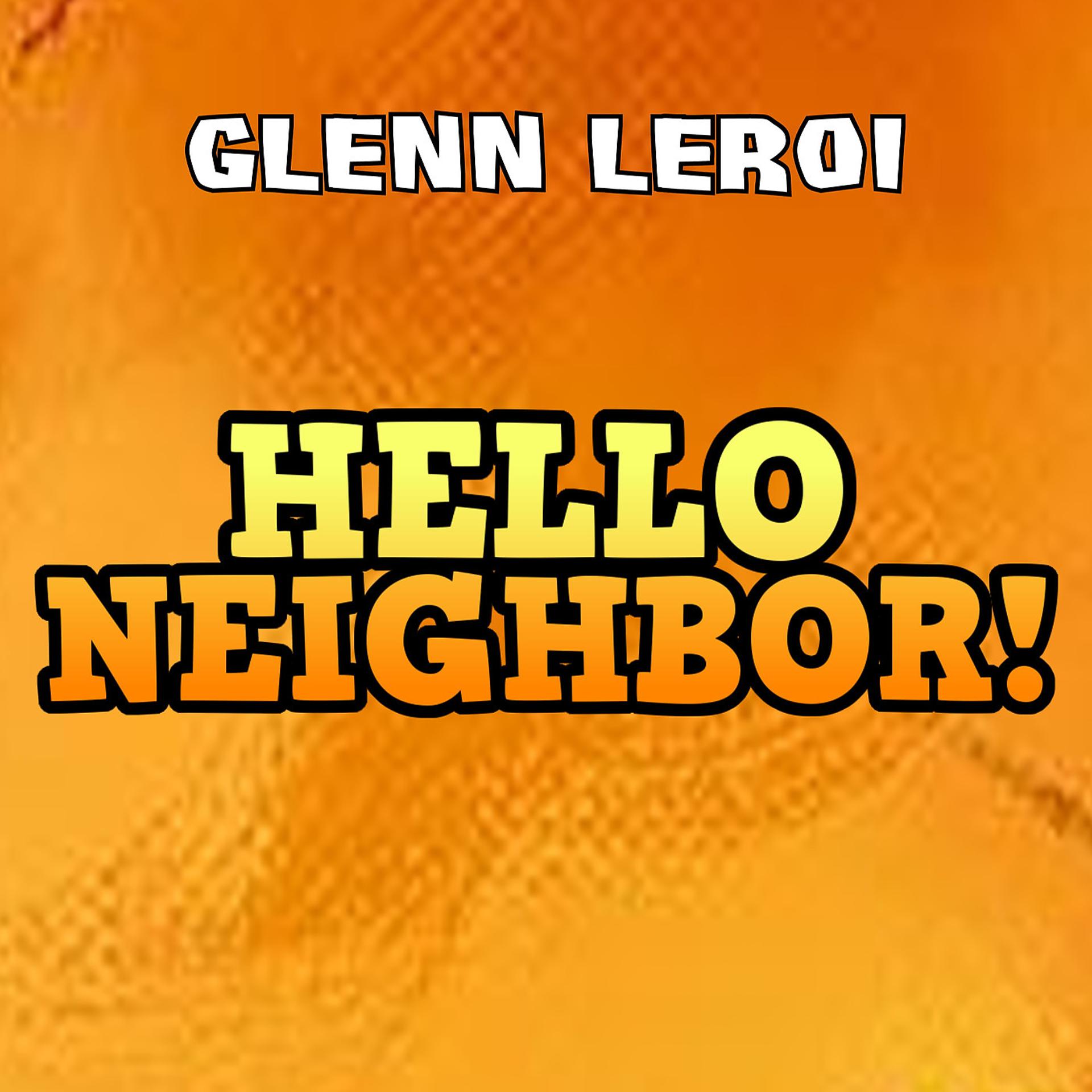 Постер альбома Hello Neighbor!