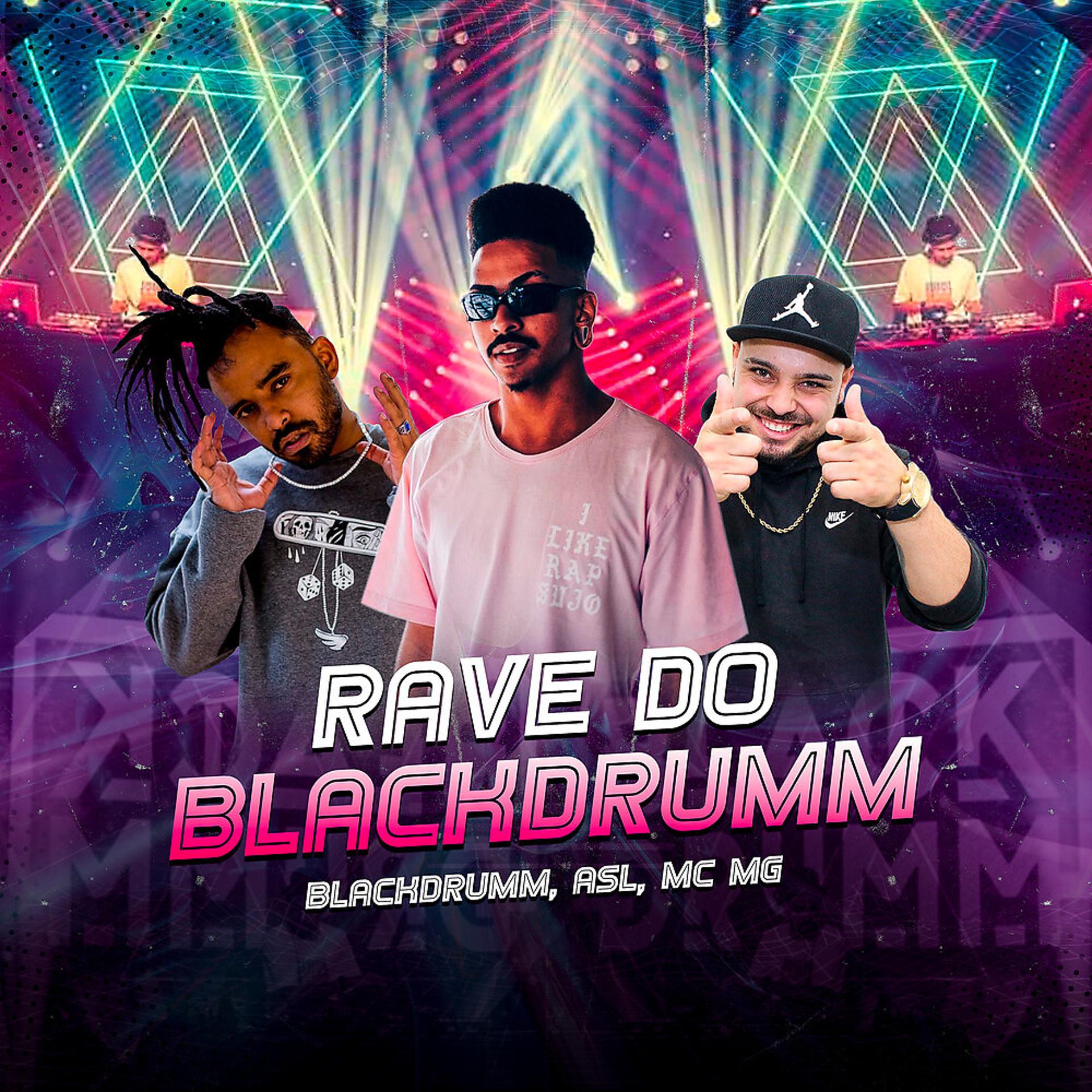 Постер альбома Rave do blackdrumm