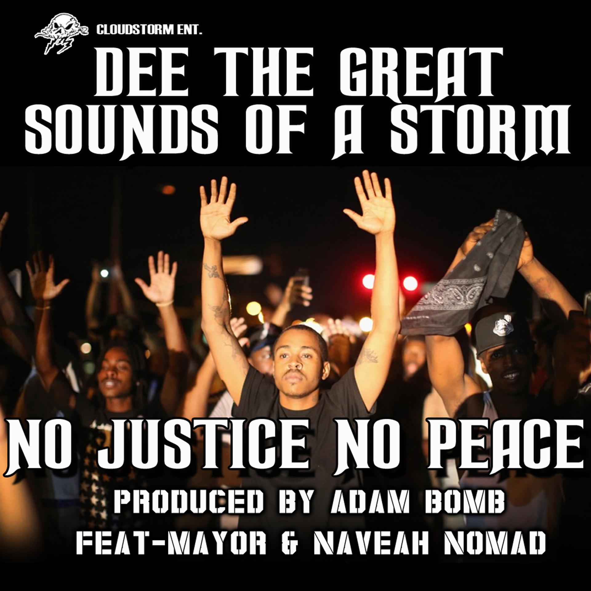 Постер альбома No Justice No Peace (feat. Mayor & Naveah Nomad)
