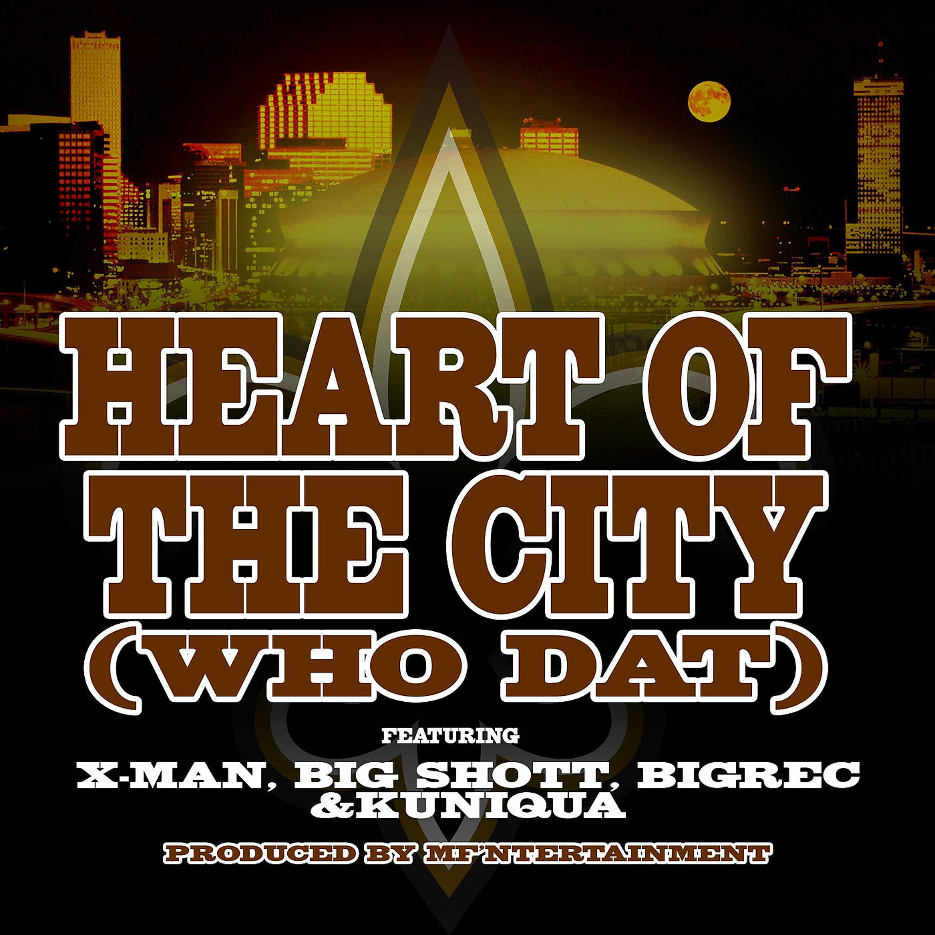 Постер альбома Heart of the City (Who Dat)