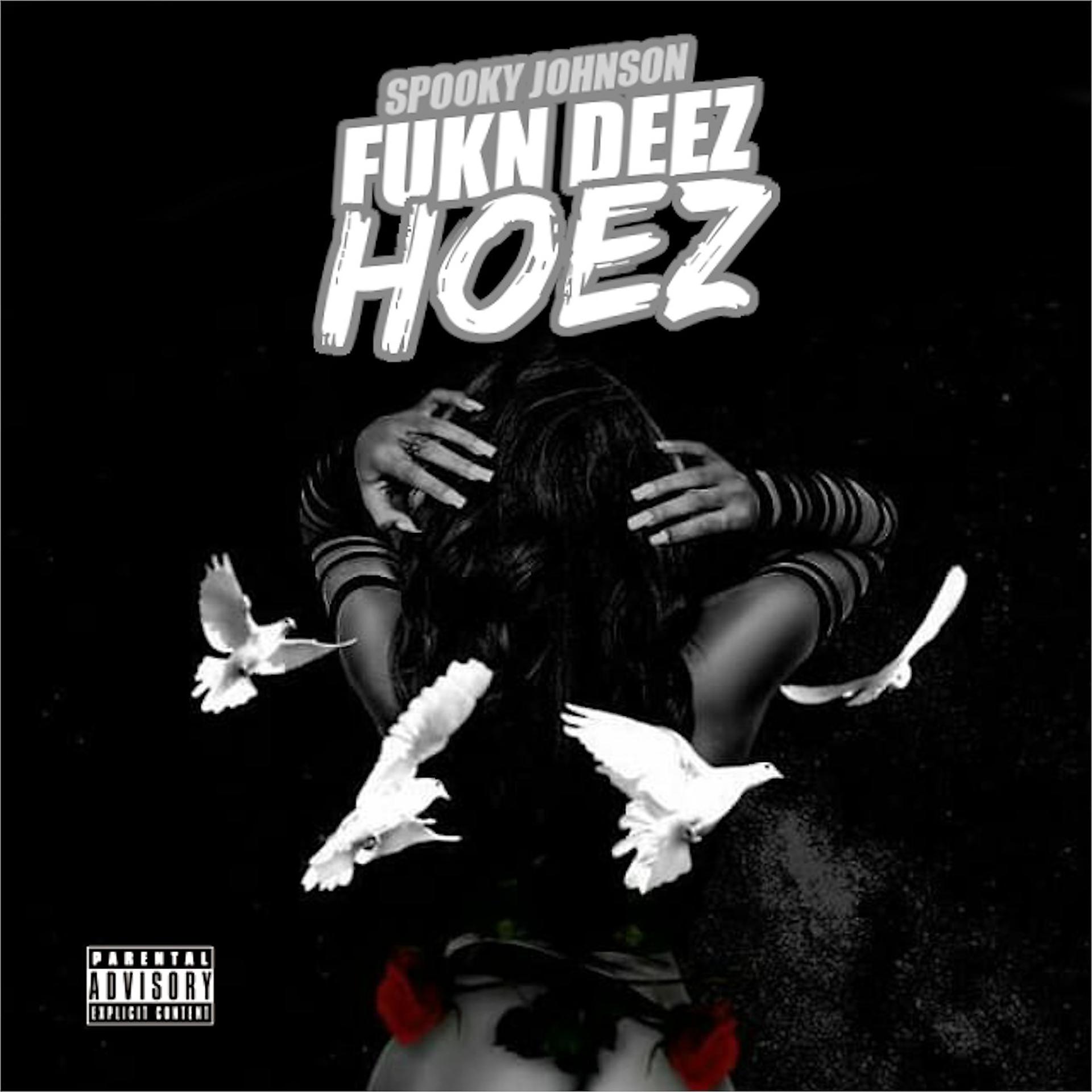 Постер альбома Fukn Deez Hoez