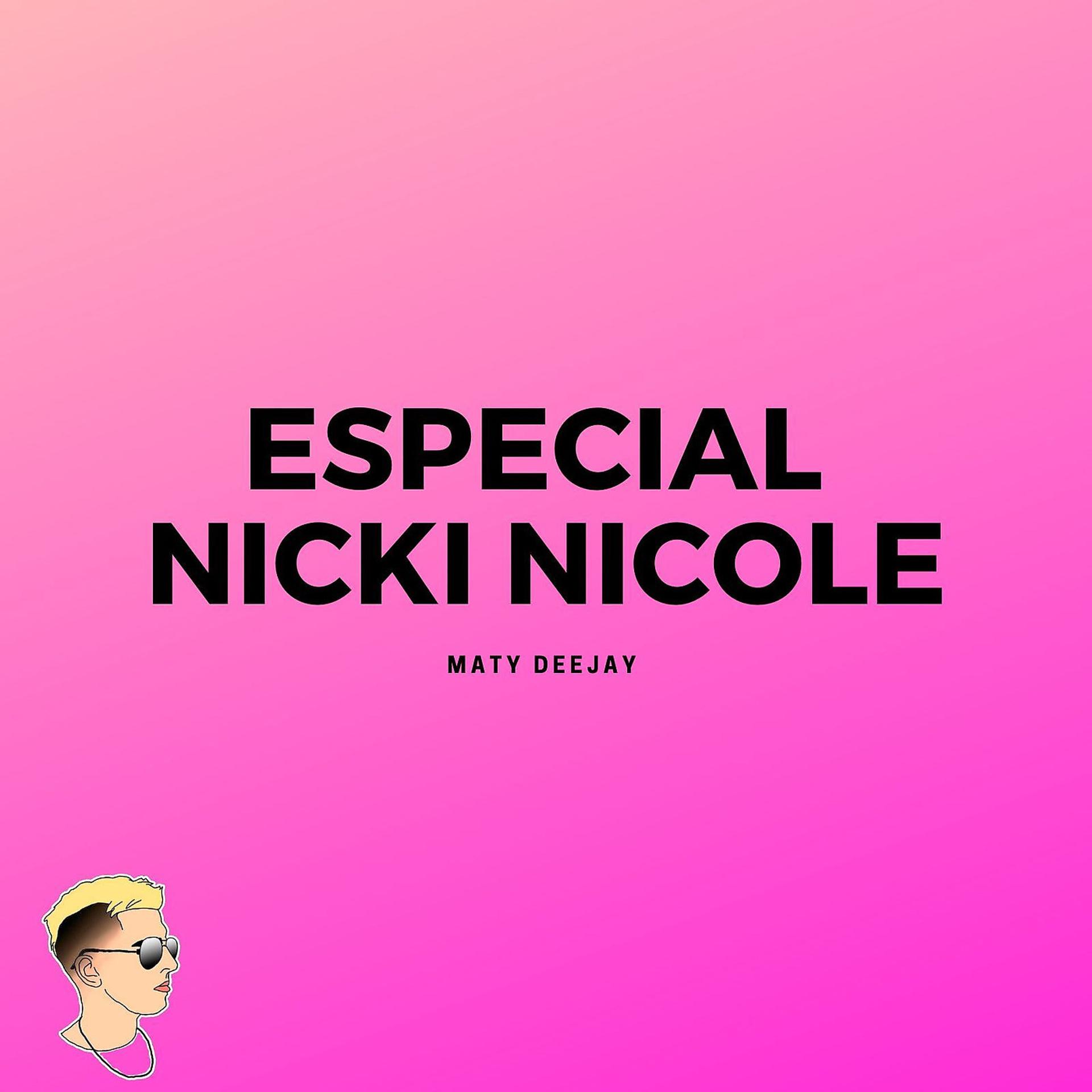 Постер альбома Especial Nicki Nicole