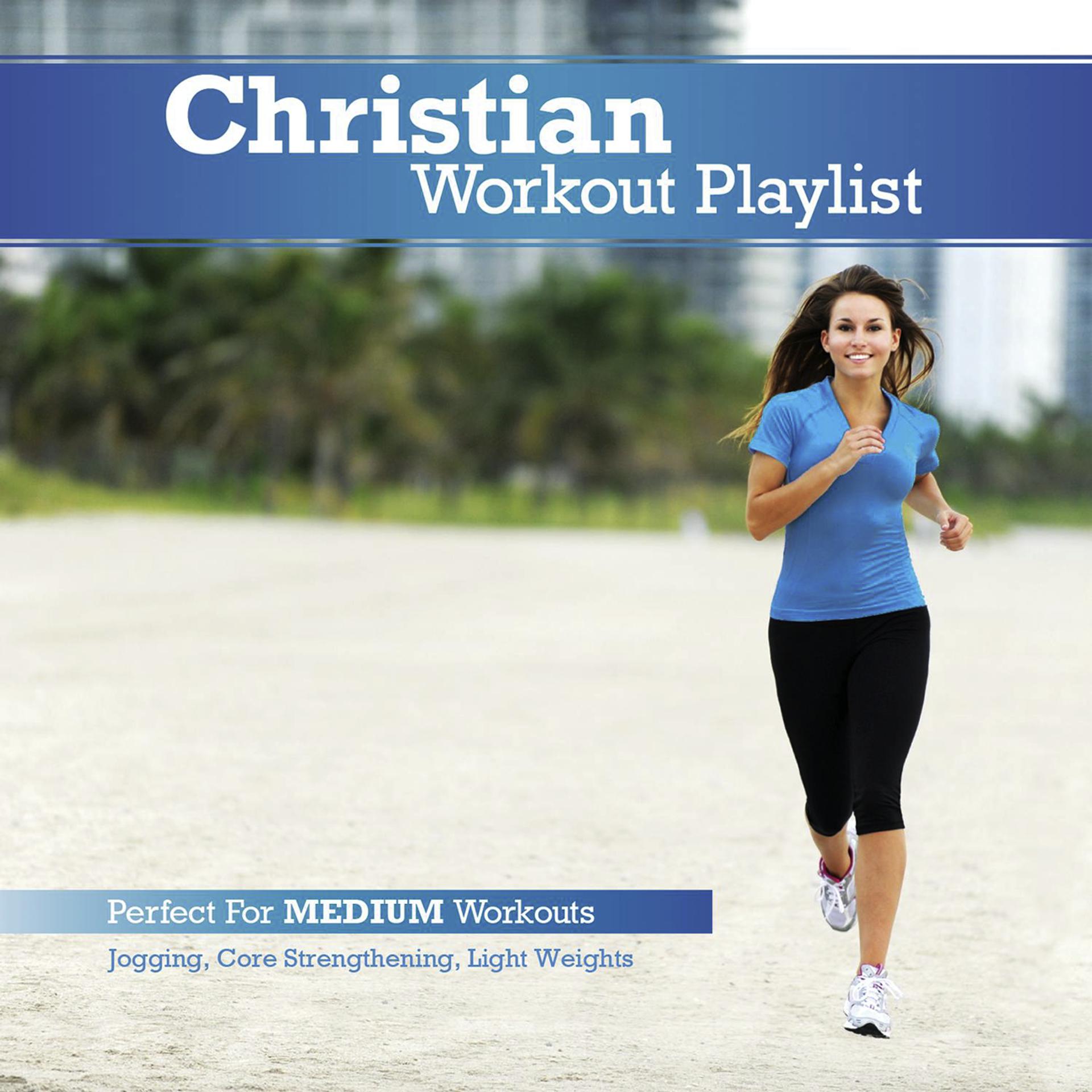 Постер альбома Christian Workout Playlist: Medium Paced