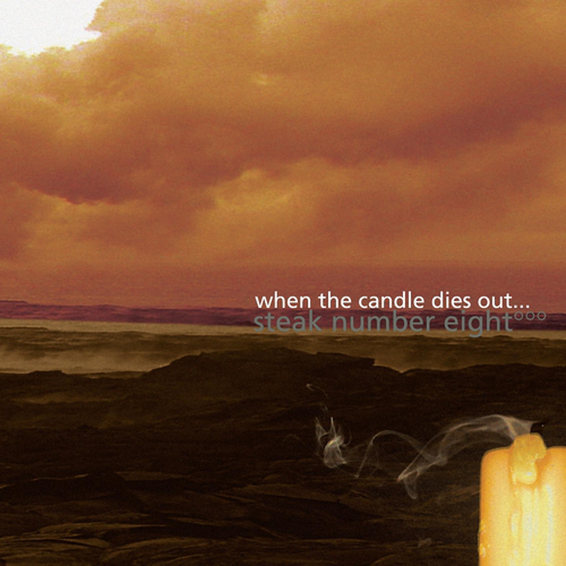 Постер альбома When The Candle Dies Out