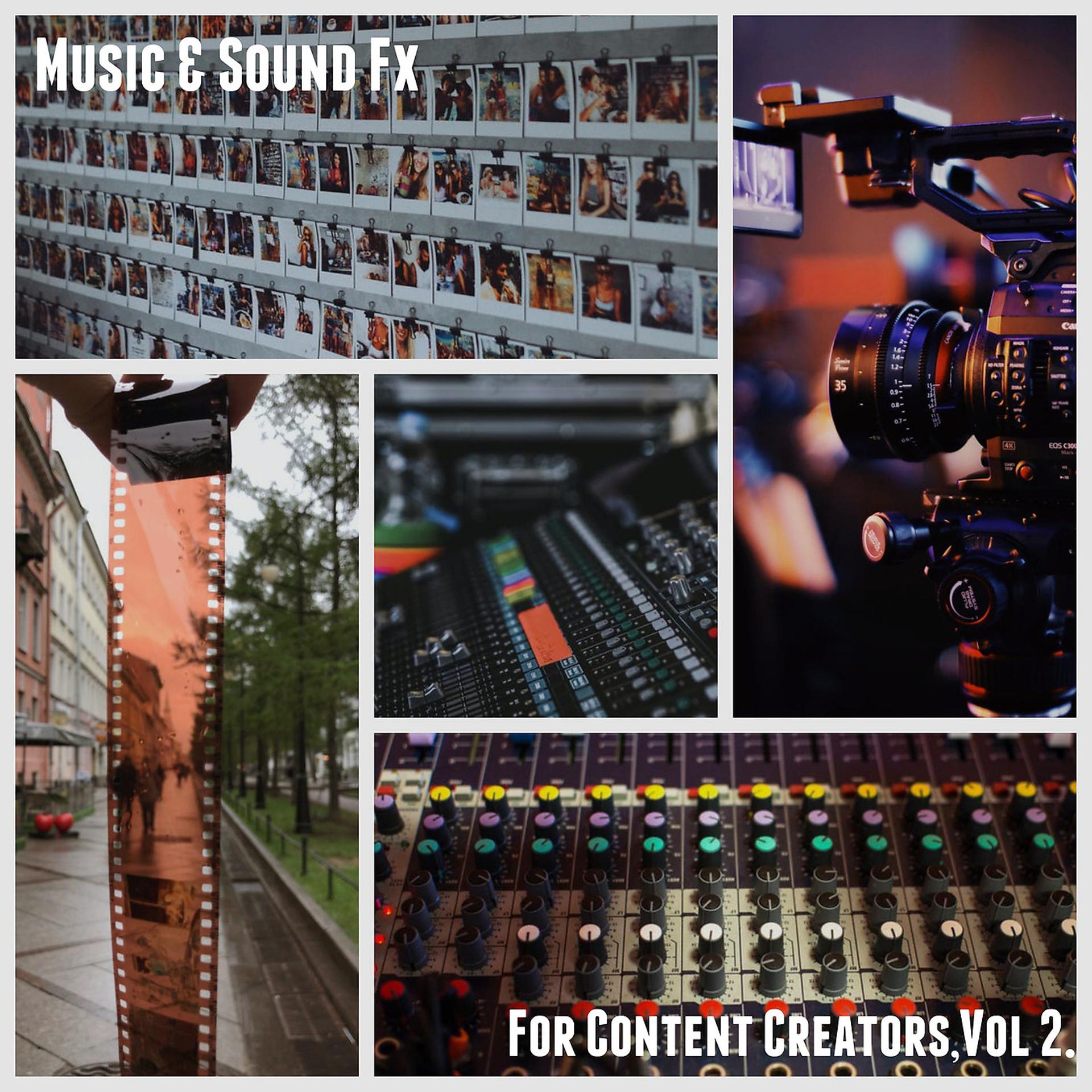 Постер альбома Music & Sound Fx for Content Creators Vol. 2