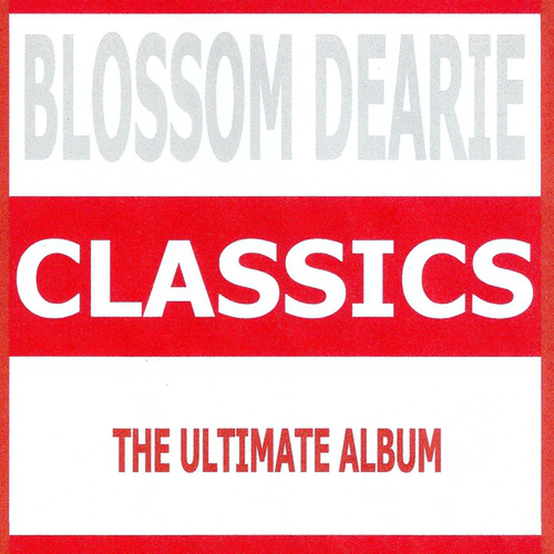 Постер альбома Classics - Blossom Dearie