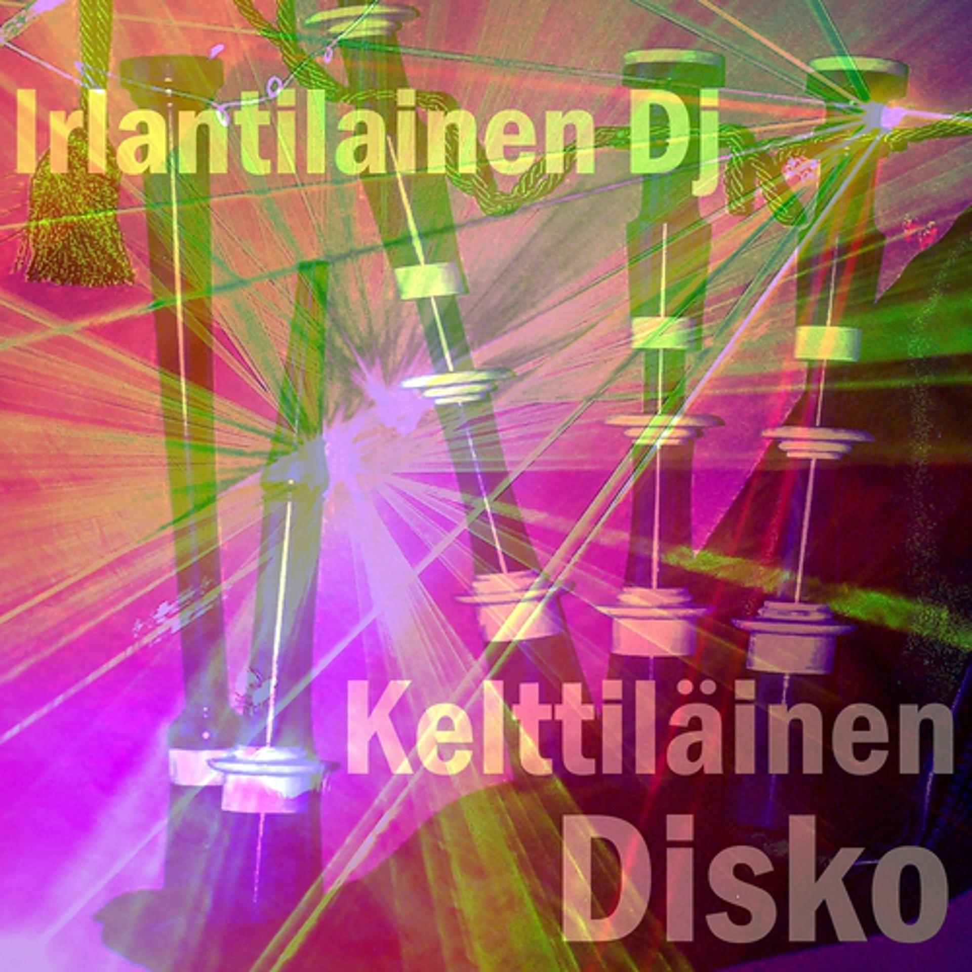 Постер альбома Kelttiläinen disko