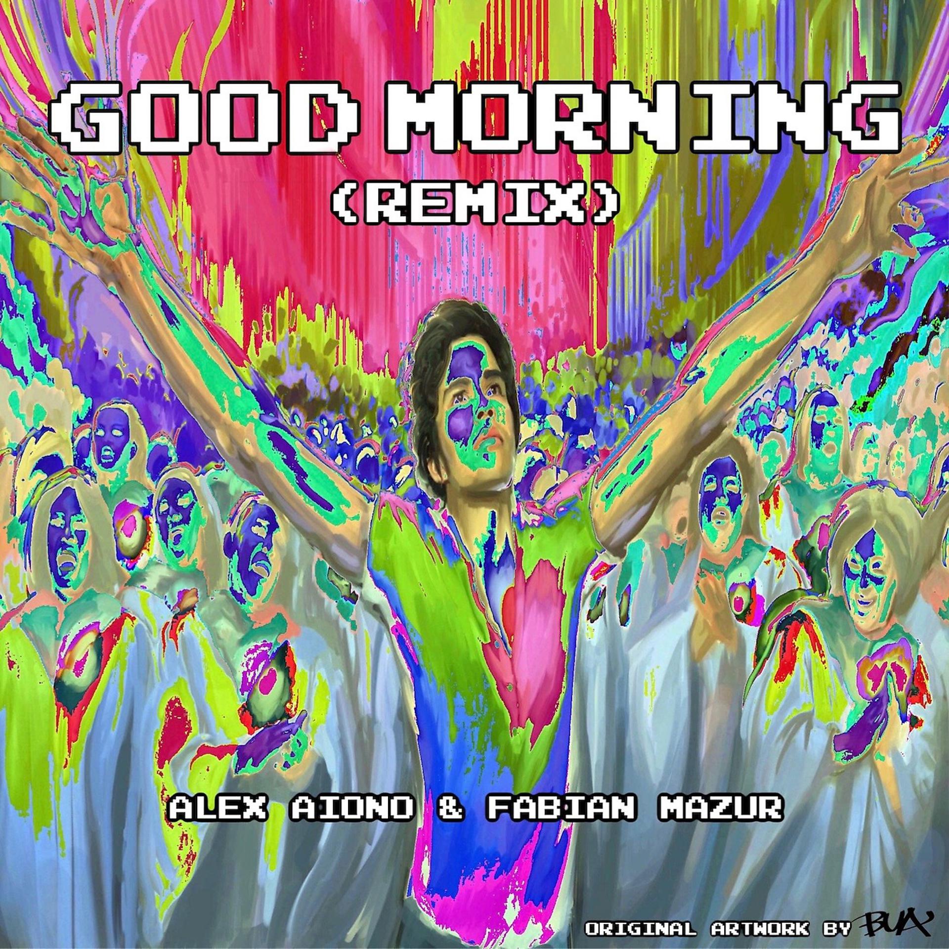 Постер альбома Good Morning (Fabian Mazur Remix)