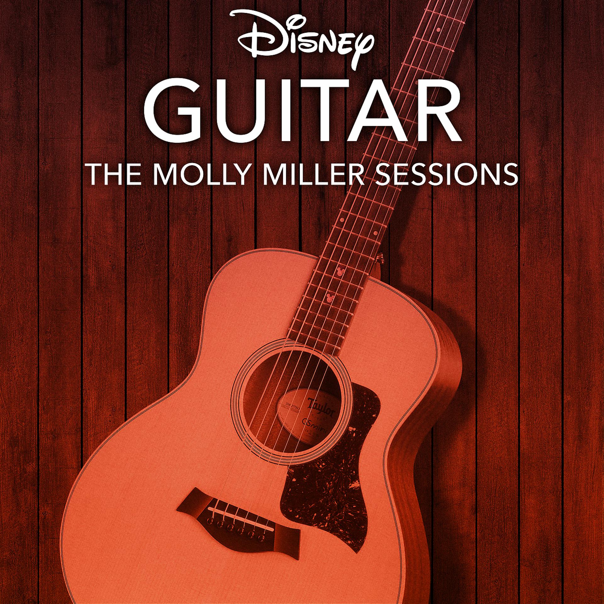 Постер альбома Disney Guitar: The Molly Miller Sessions