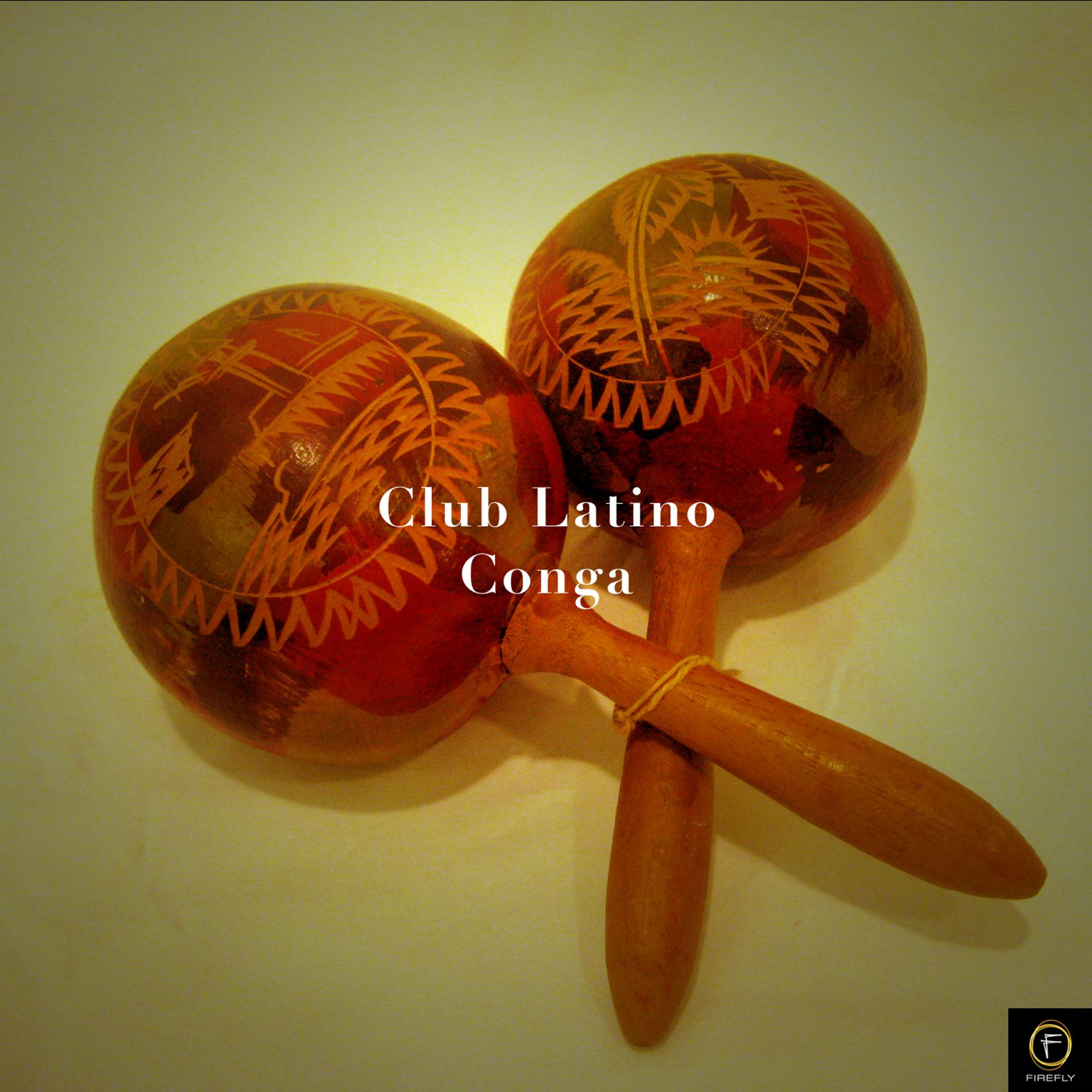 Постер альбома Club Latino, Conga
