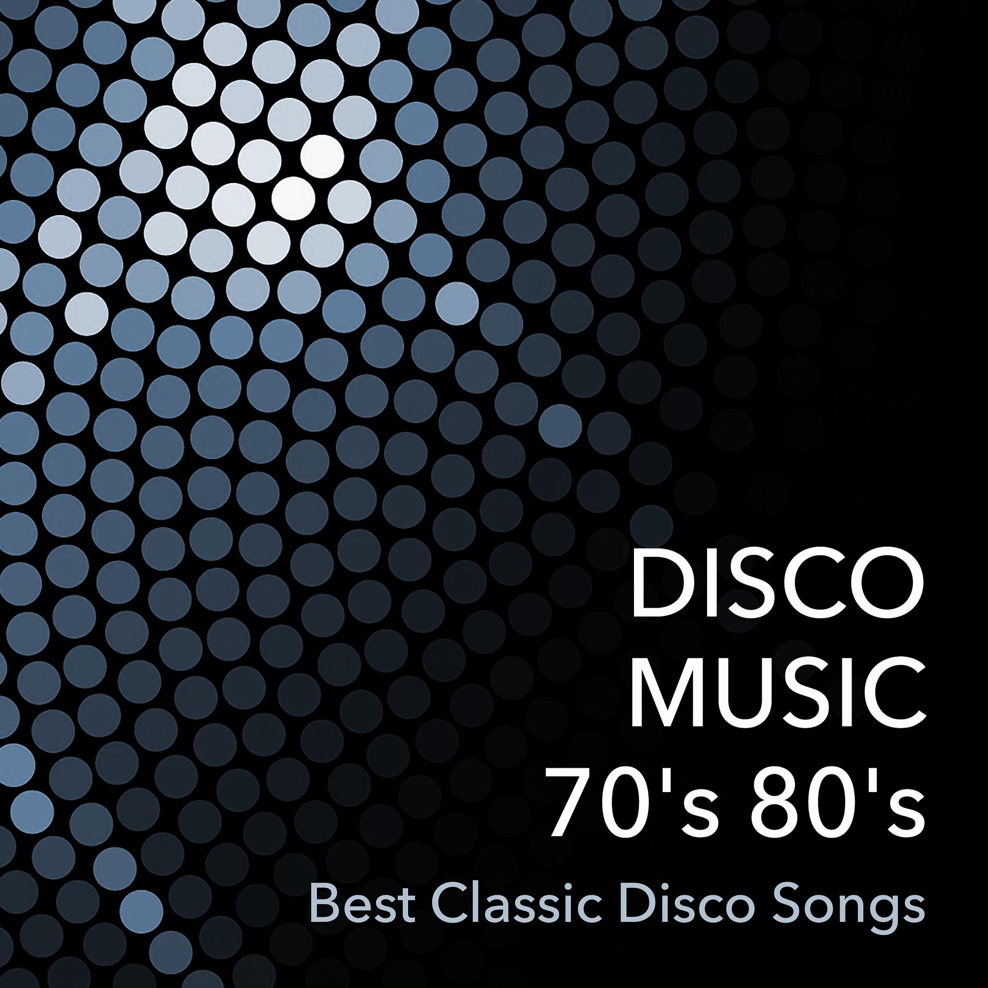 Постер альбома Disco Music 70's 80's: Best Classic Disco Songs & Top Funk Music Hits of the 70s & 80s