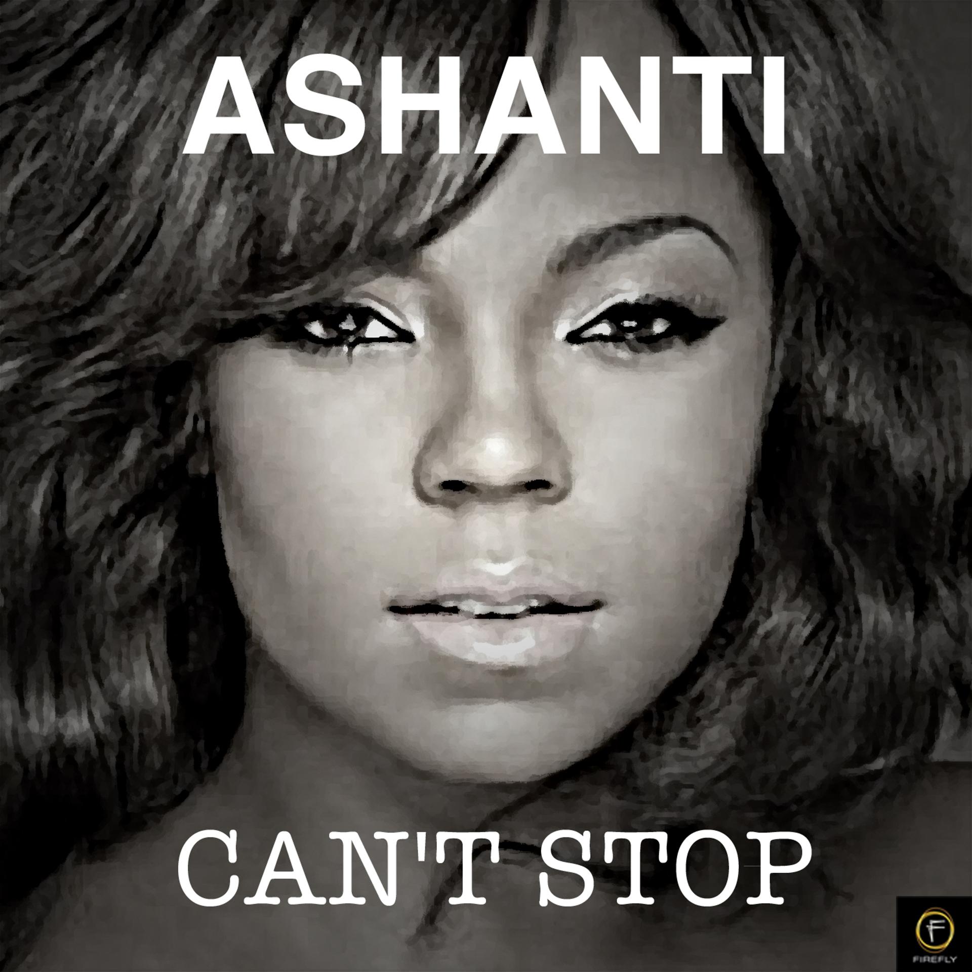 Постер альбома Ashanti, Can't Stop