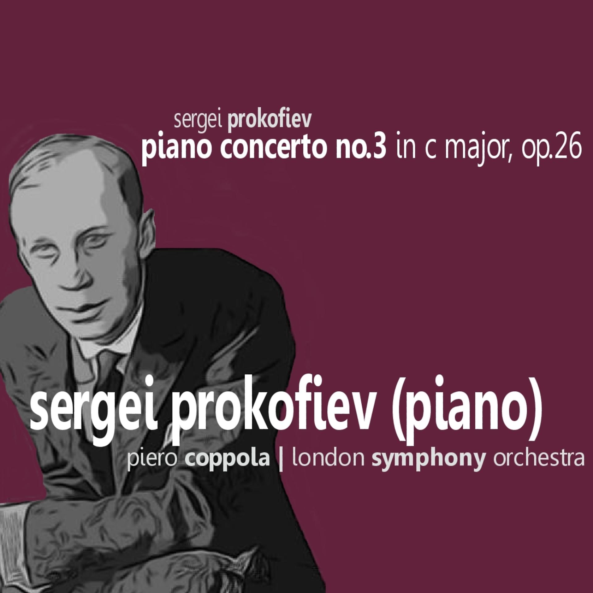 Постер альбома Prokofiev: Piano Concerto No. 3 in C Major, Op. 26