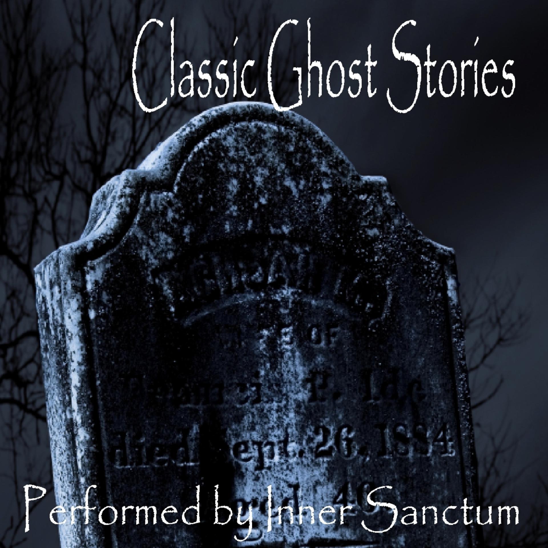 Постер альбома Classic Ghost Stories