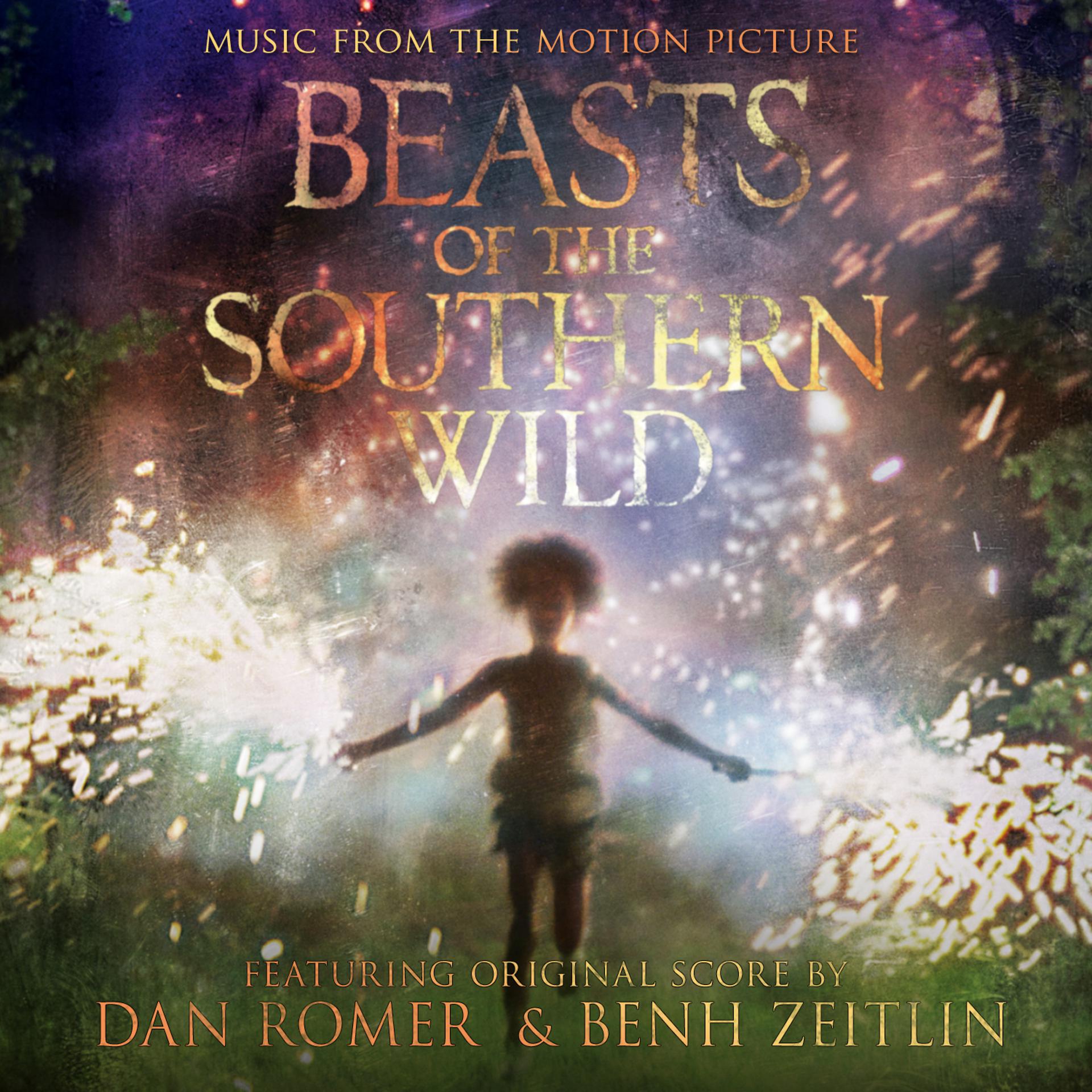 Постер альбома Beasts of the Southern Wild (Music from the Motion Picture)