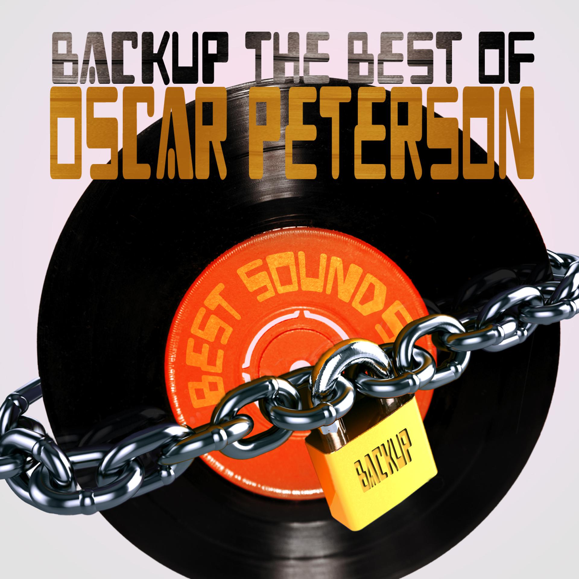 Постер альбома Backup the Best of Oscar Peterson