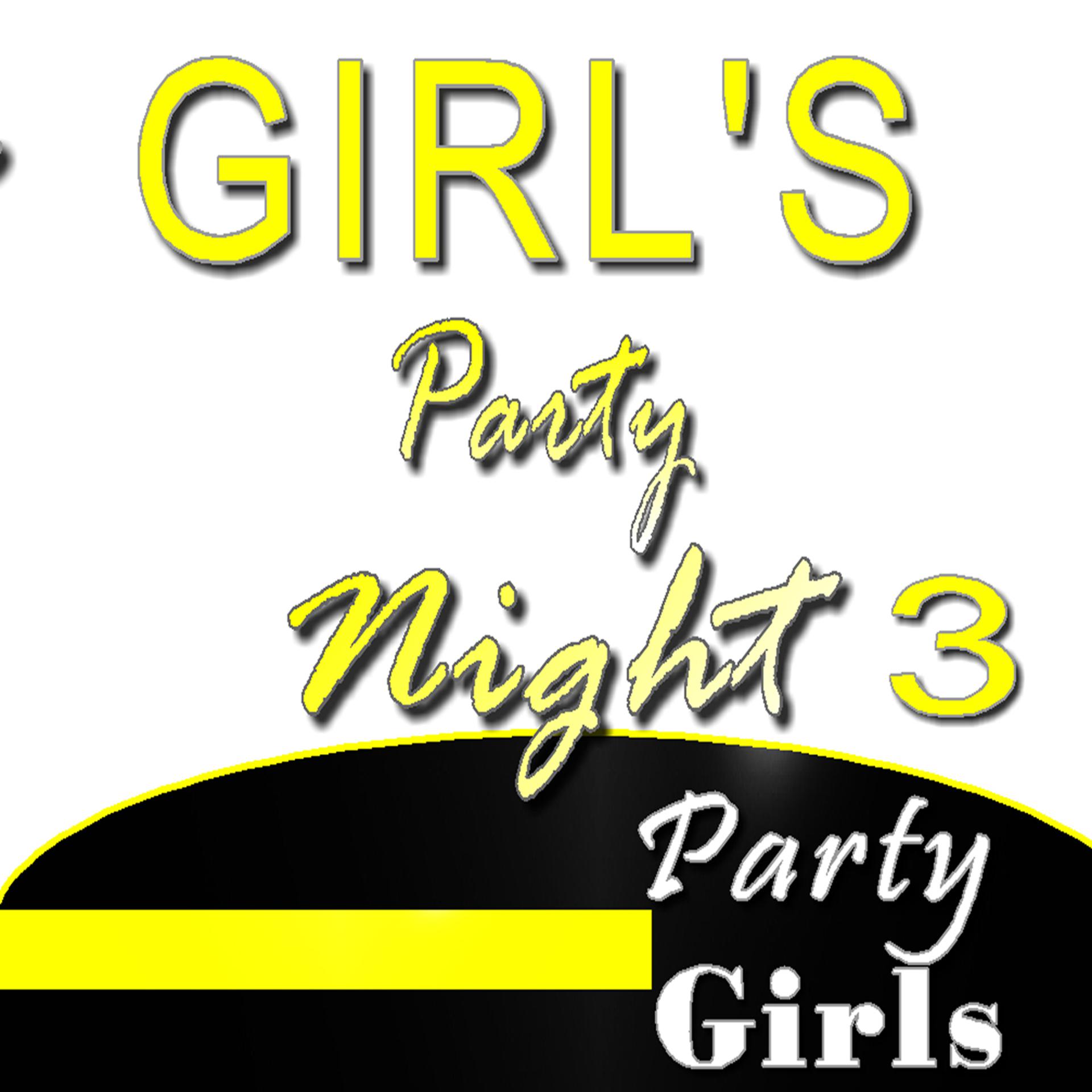 Постер альбома Girl's Party Night, Vol. 3 (Instrumental)