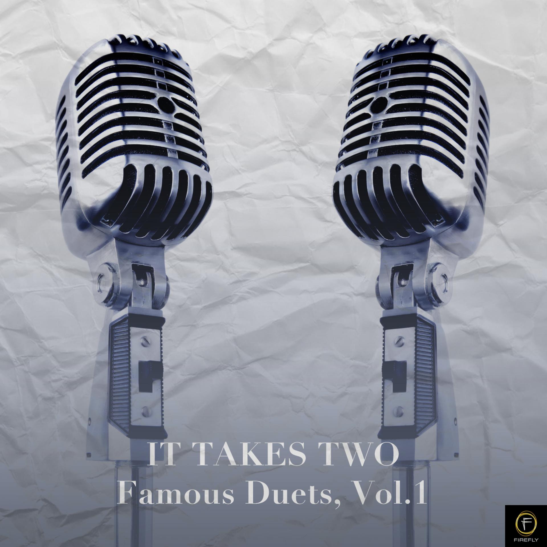 Постер альбома It Takes Two: Famous Duets, Vol. 1