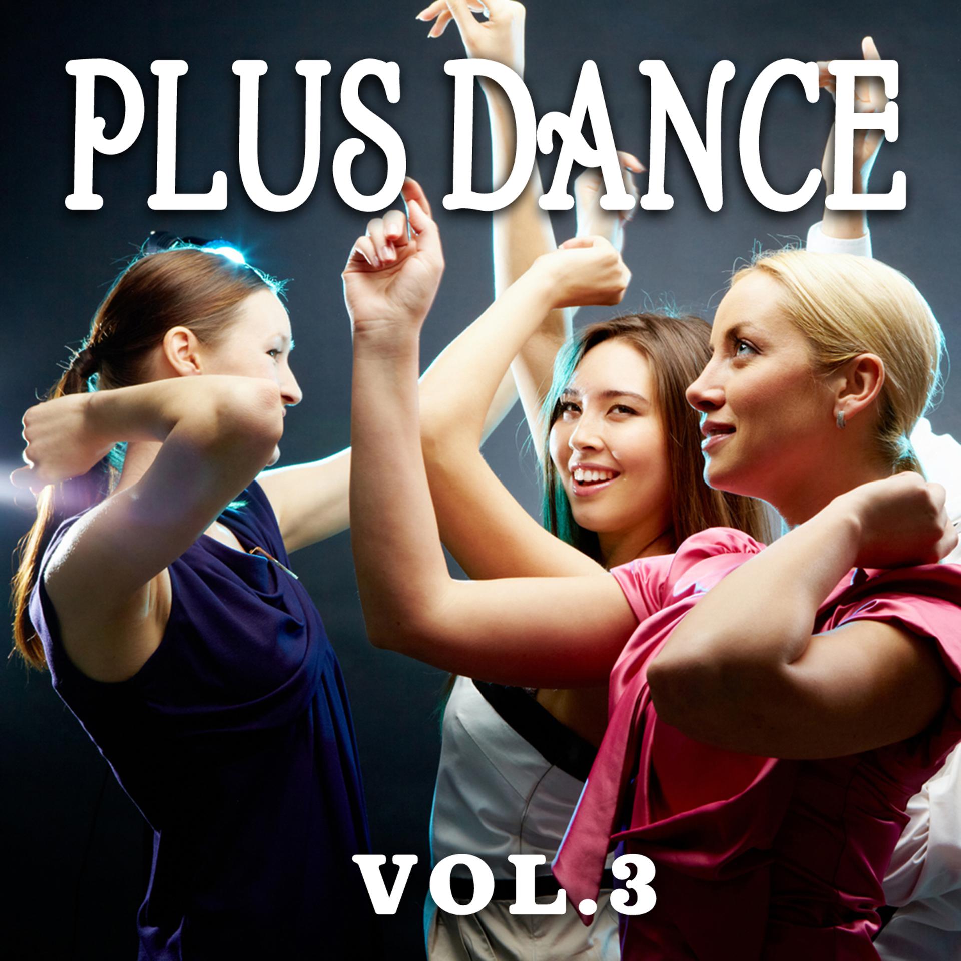 Постер альбома Plus Dance, Vol. 3