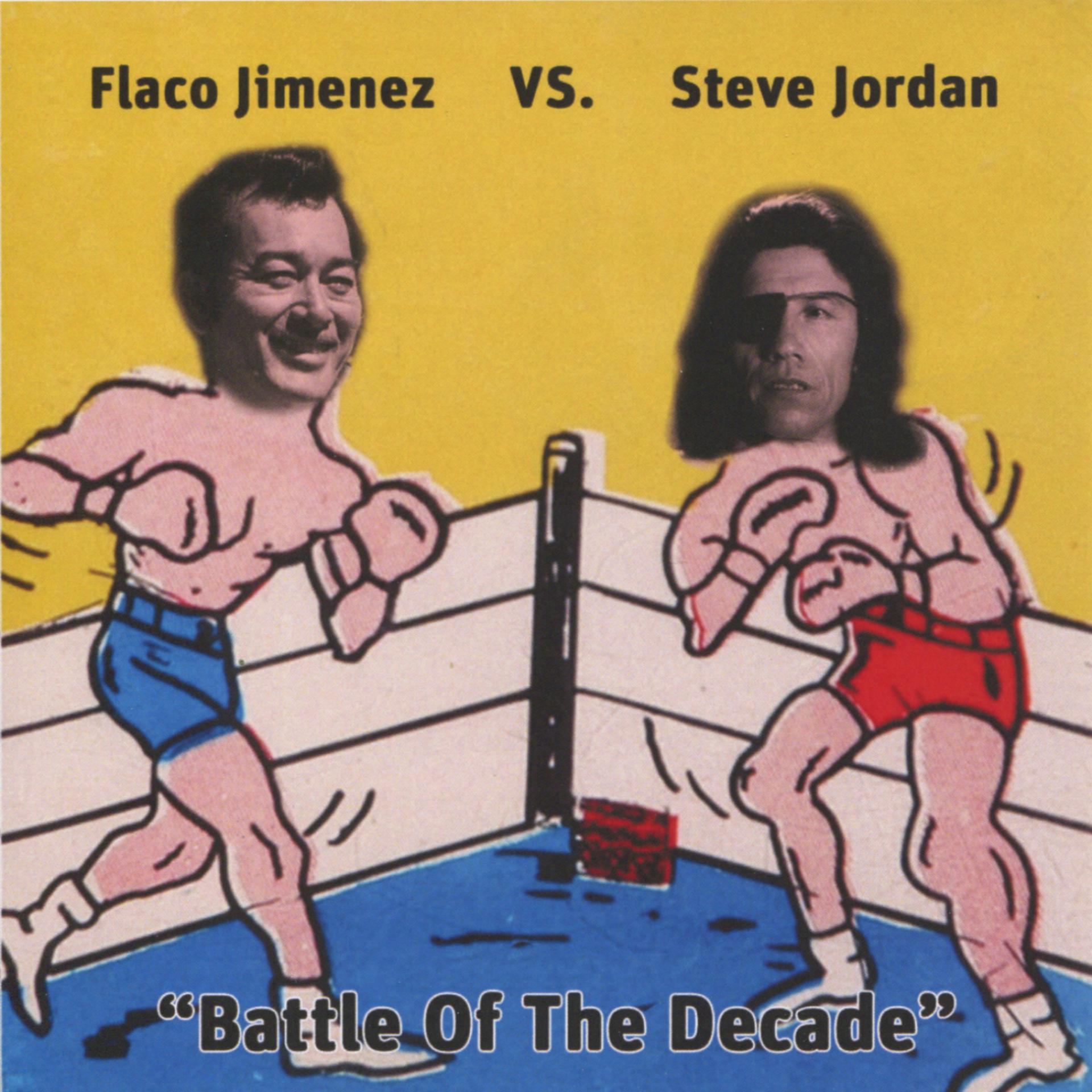 Постер альбома Flaco Jimenez vs. Steve Jordan - Battle of La Bamba