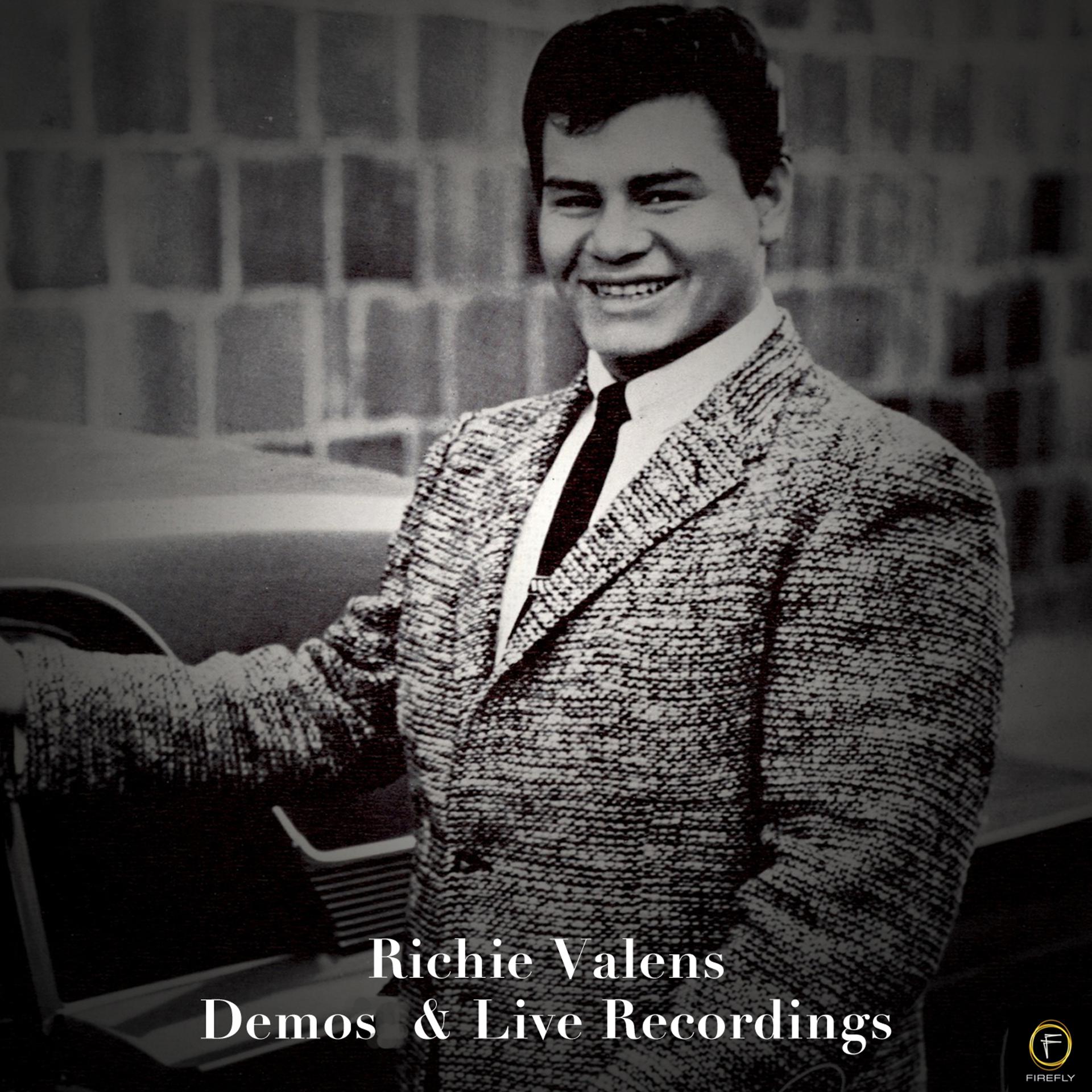 Постер альбома Richie Valens, Demos & Live Recordings