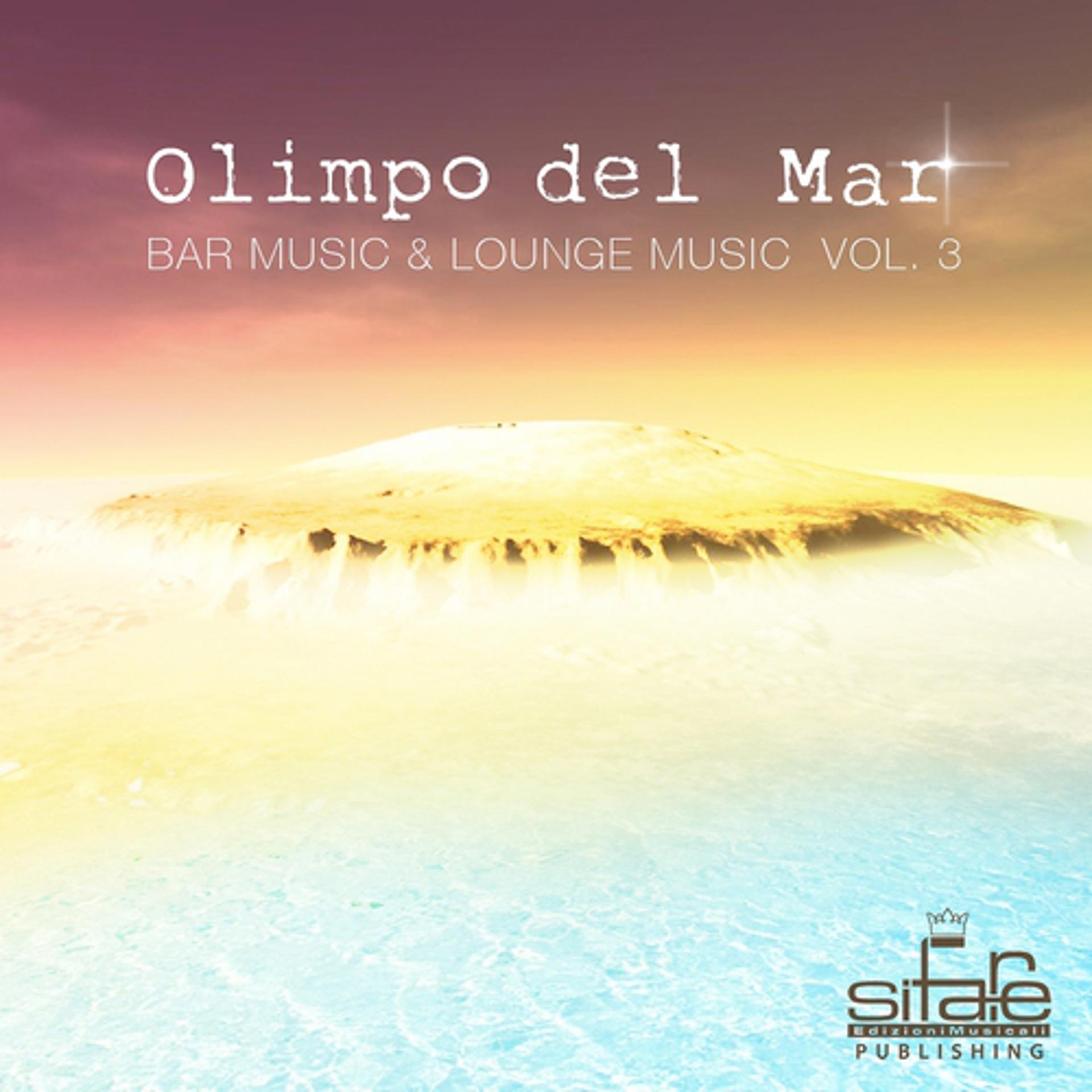 Постер альбома Olimpo del Mar: Bar Music and Lounge Music, Vol. 3