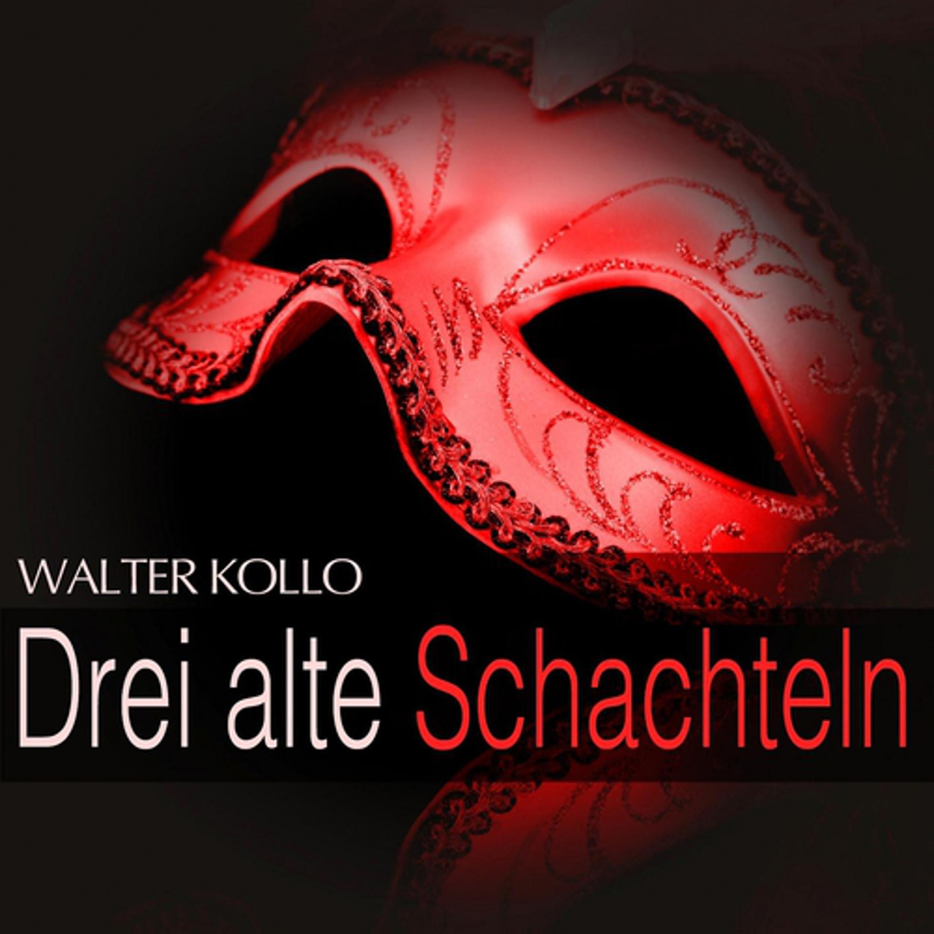 Постер альбома Kollo: Drei alte Schachteln
