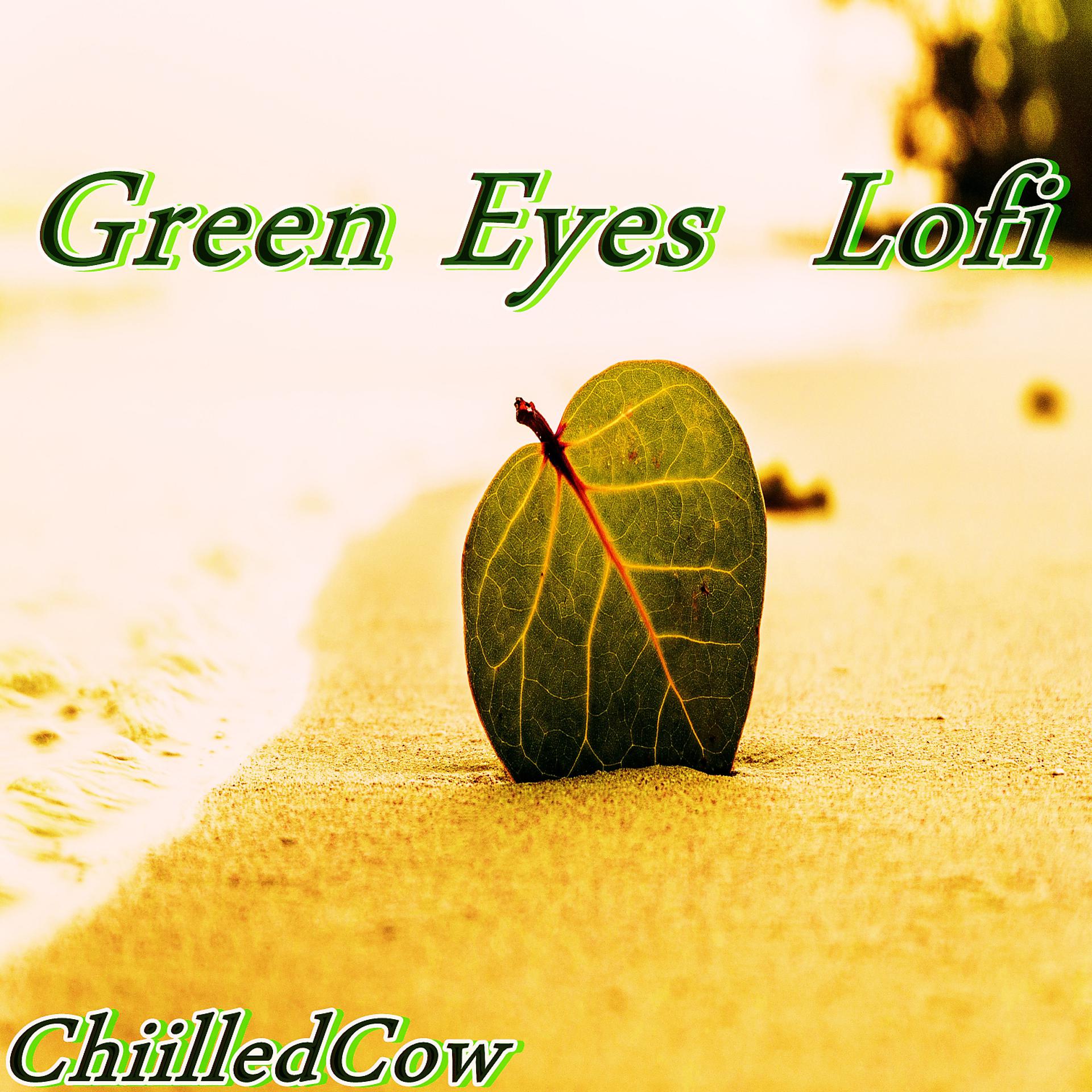 Постер альбома Green Eyes  Lofi