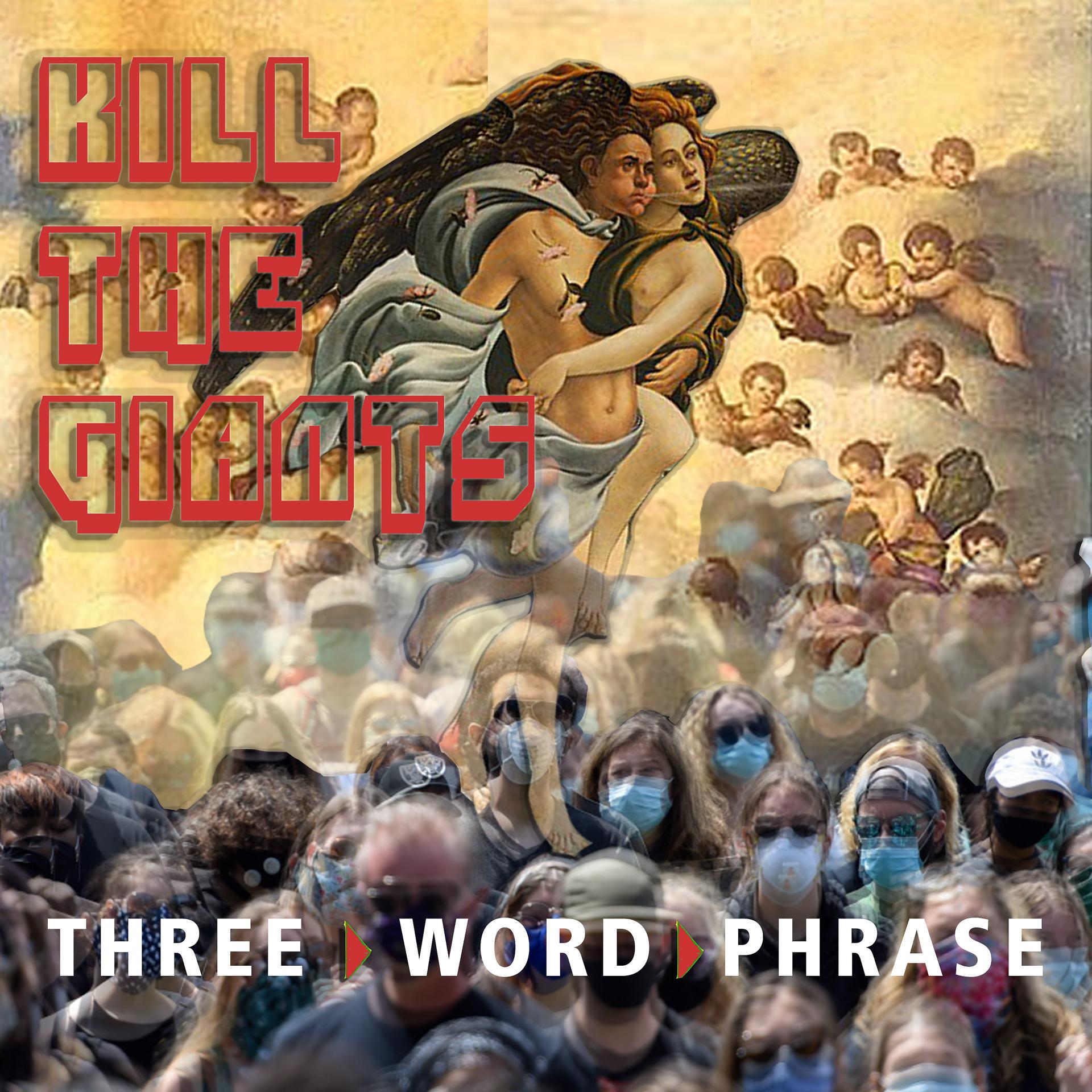 Постер альбома Three Word Phrase