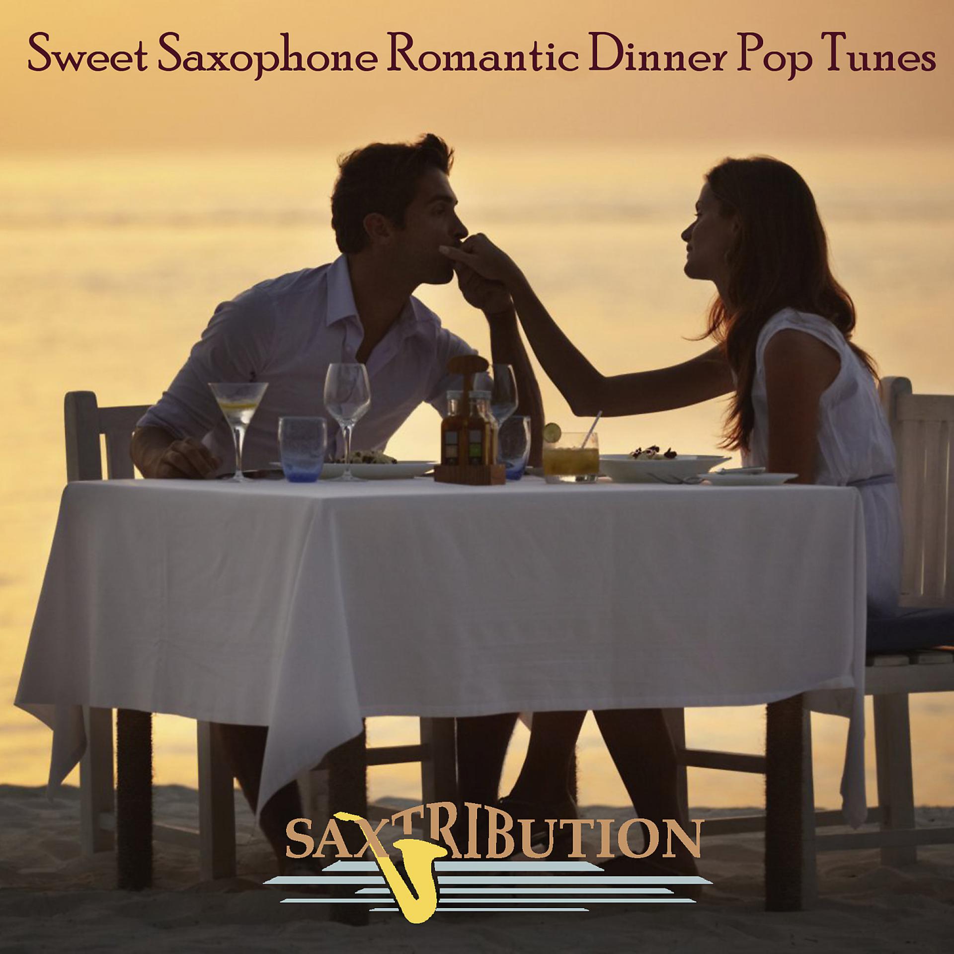 Постер альбома Sweet Saxophone Romantic Dinner Pop Tunes