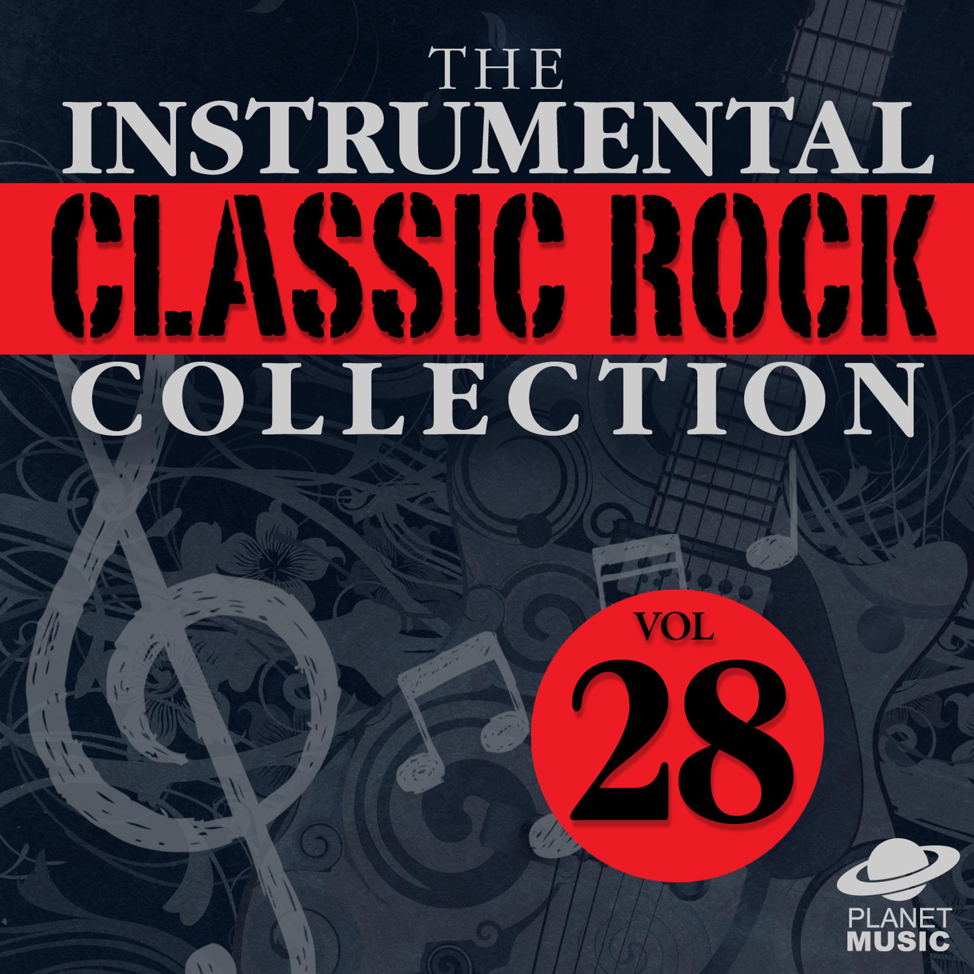 Постер альбома The Instrumental Classic Rock Collection, Vol. 28