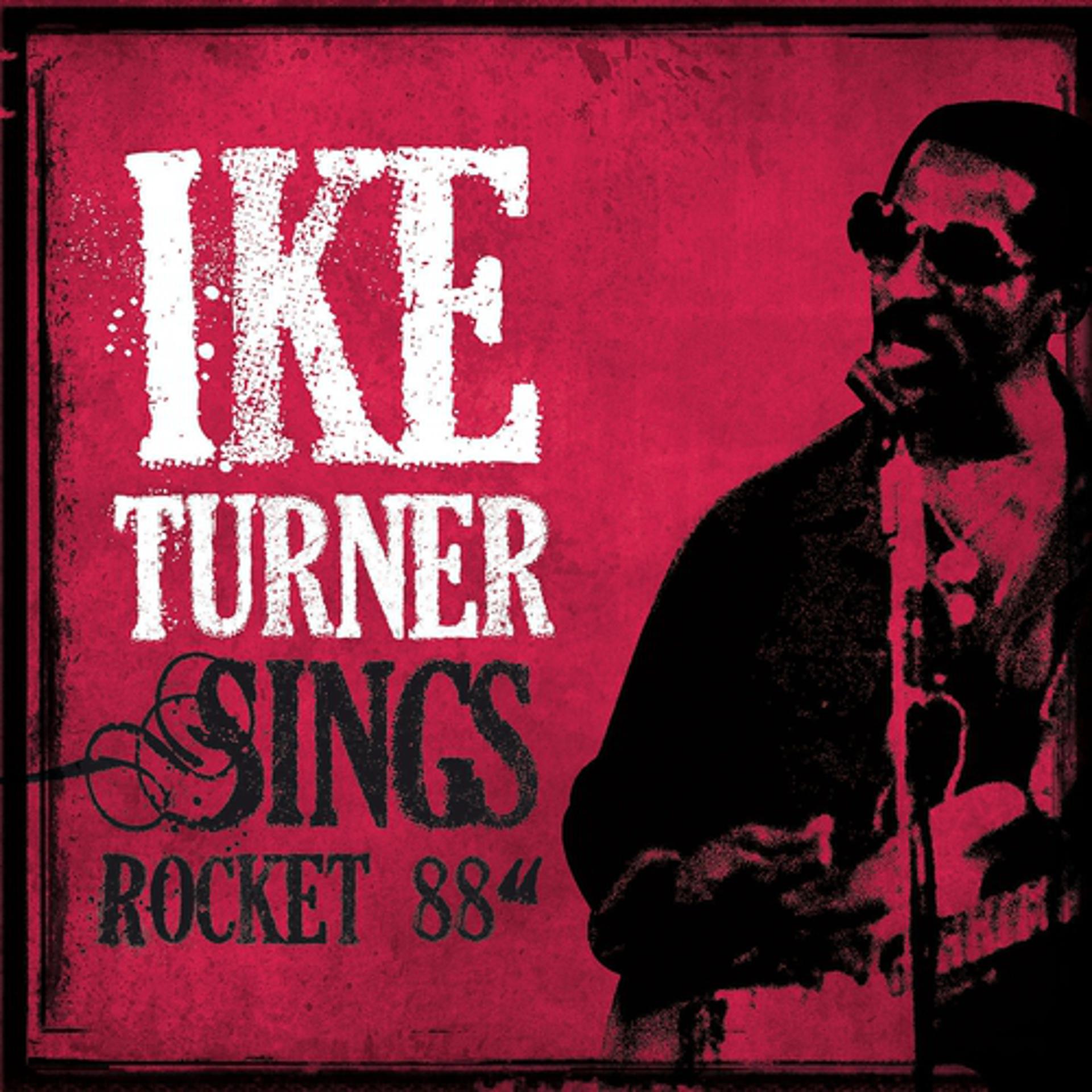 Постер альбома Ike Turner Sings Rocket 88