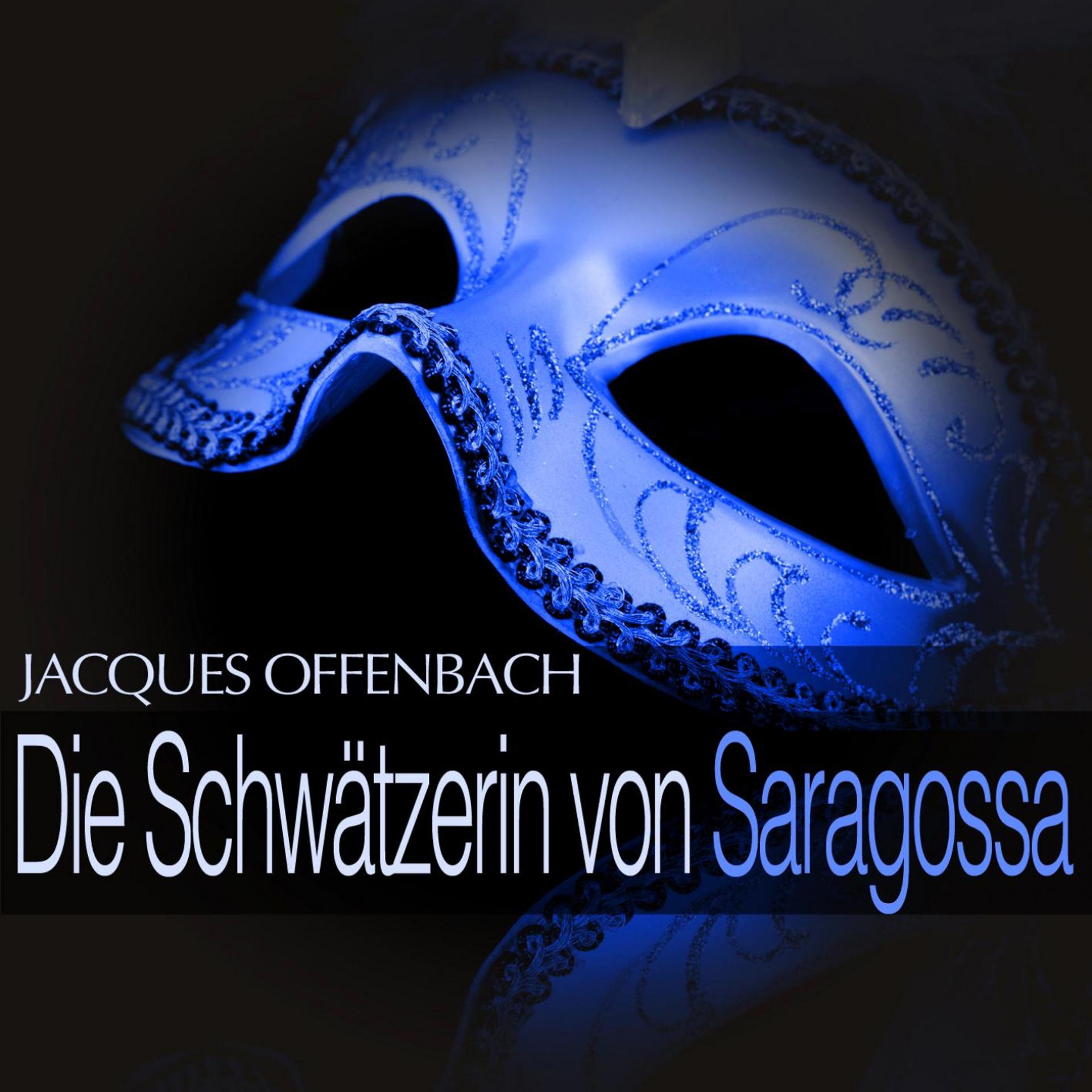 Постер альбома Offenbach: Die Schwätzerin von Saragossa