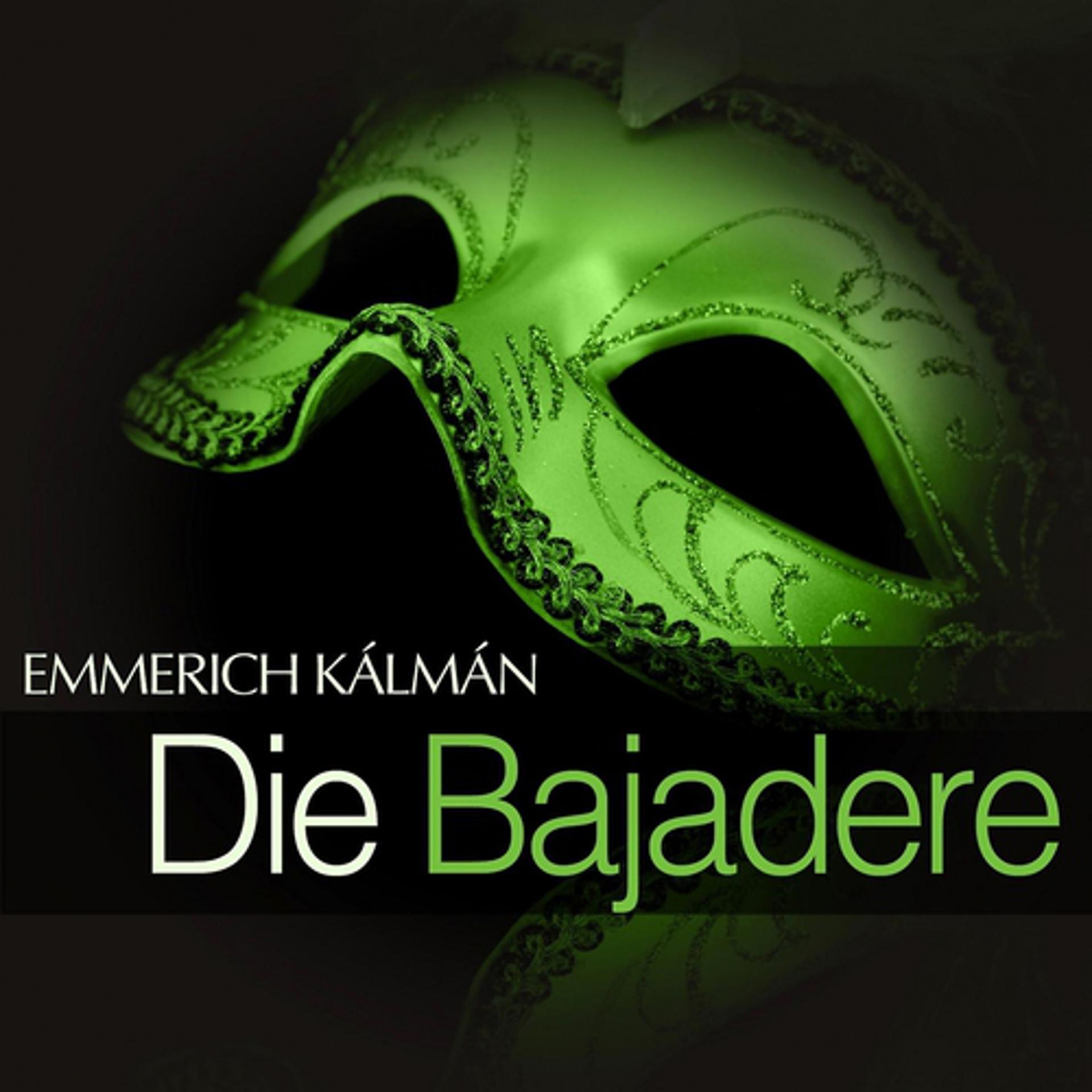 Постер альбома Kálmán: Die Bajadere