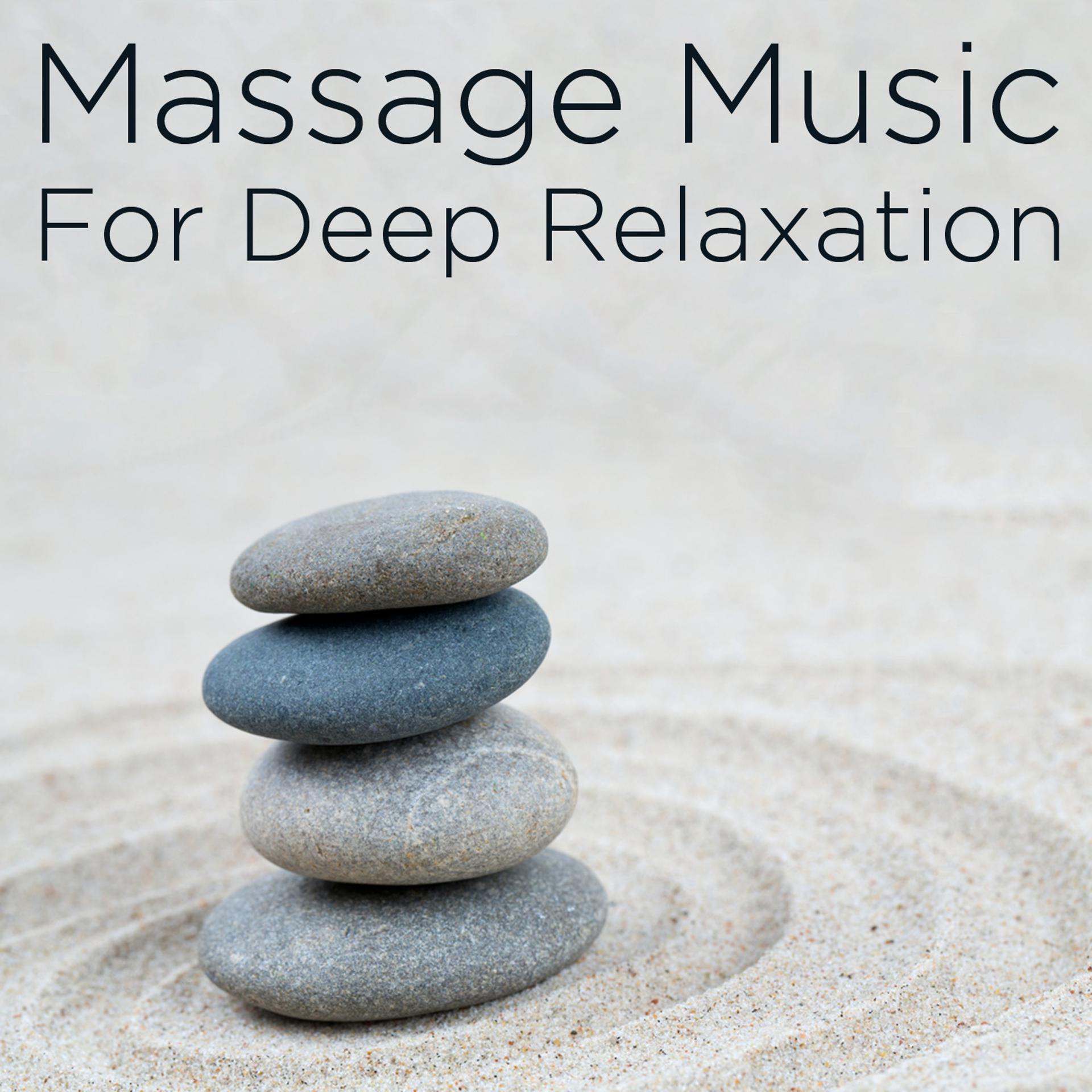 Постер альбома Massage Music for Deep Relaxation
