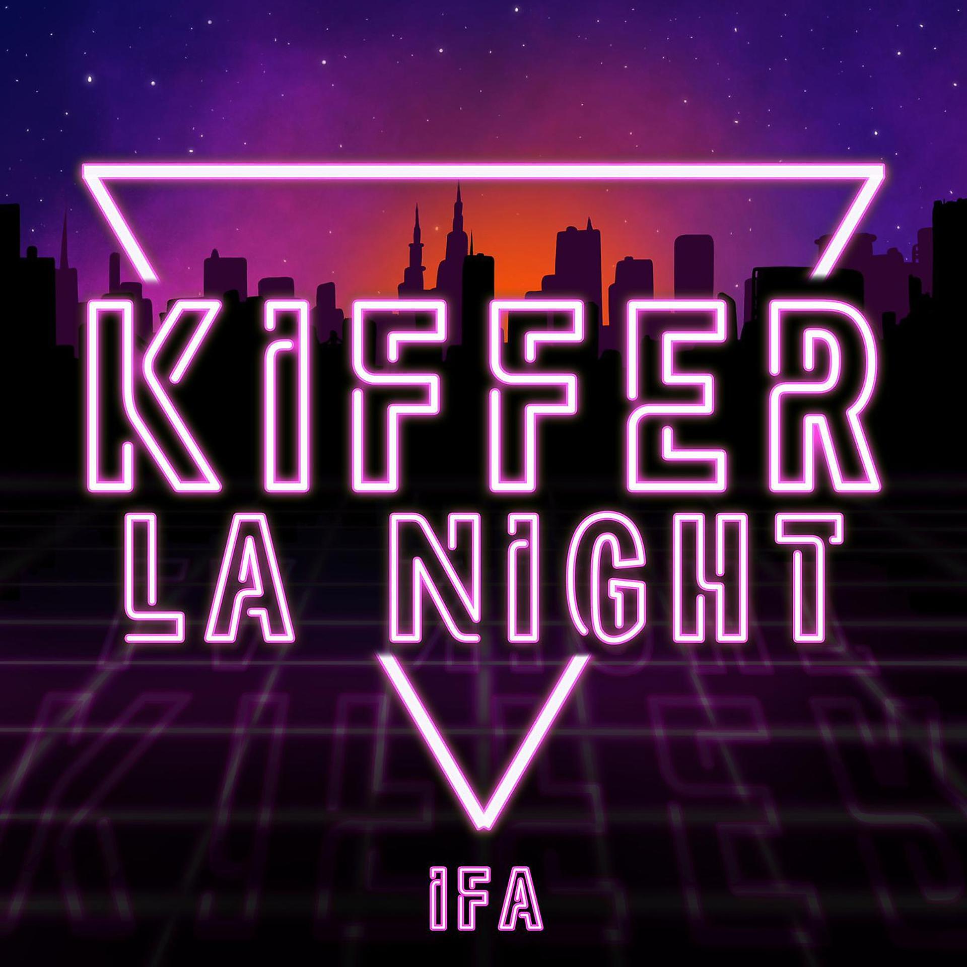 Постер альбома Kiffer la Night